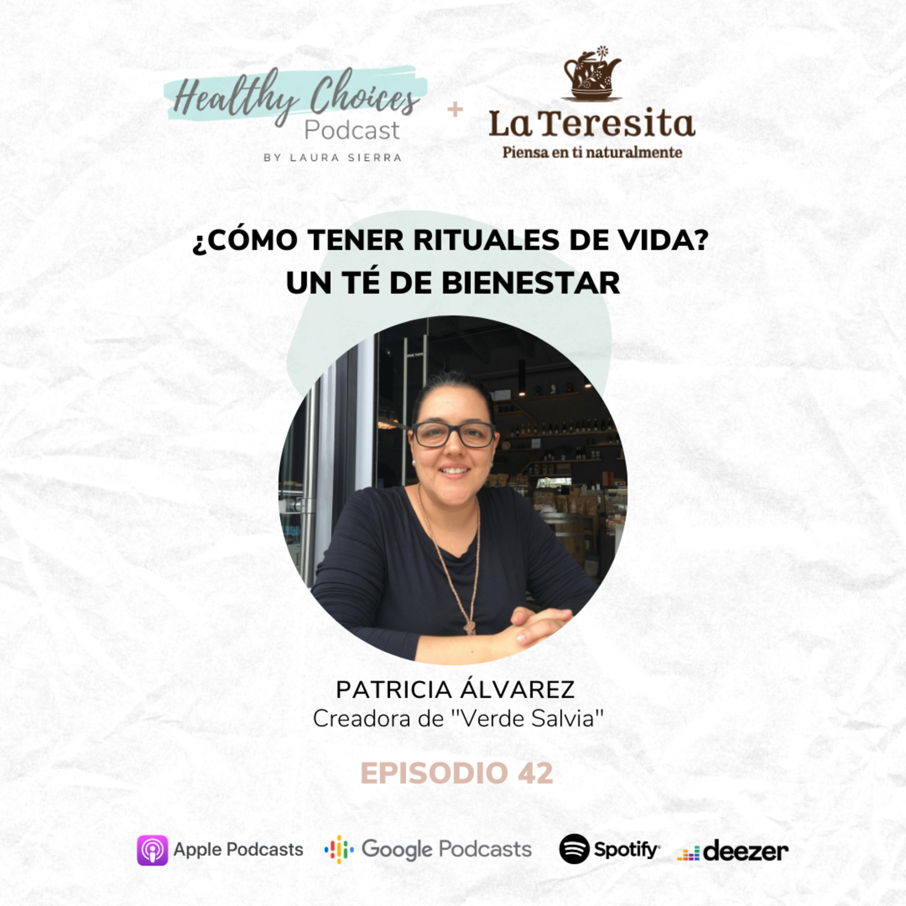 ¿Cómo tener rituales de vida? con Patricia Álvarez
