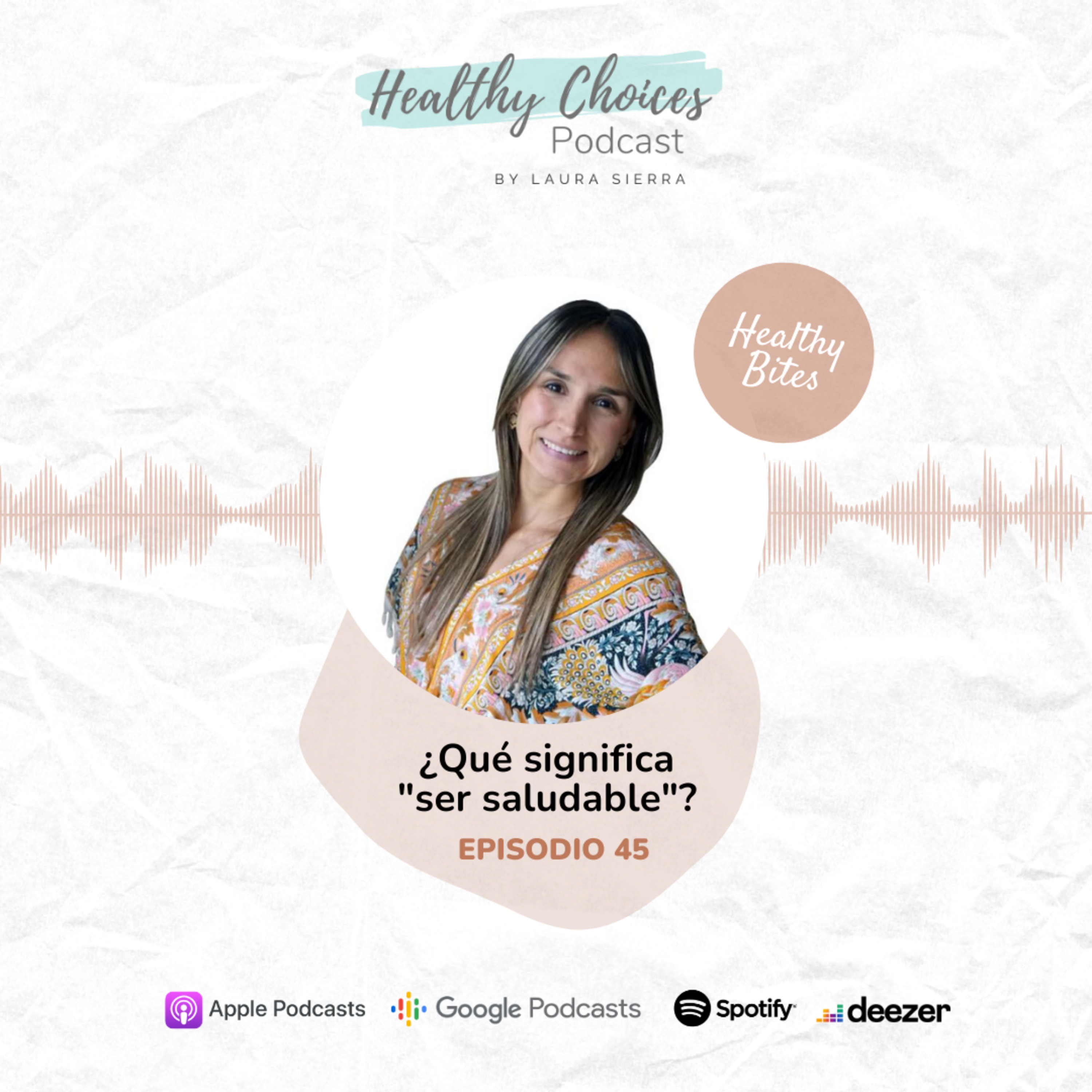 ¿Qué significa "ser saludable"? | Healthy Bites