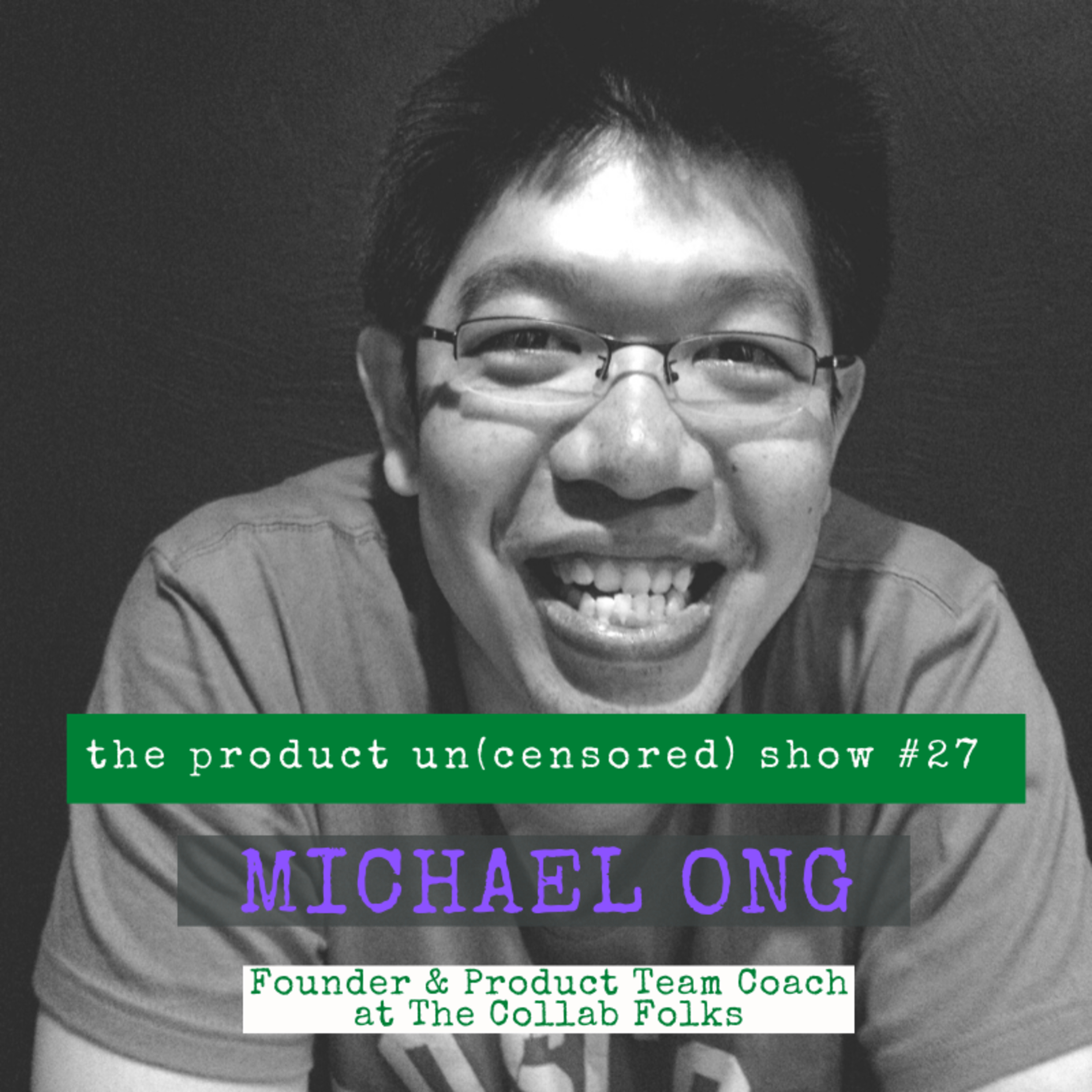 The Product Un(censored) Show with Colin Pal