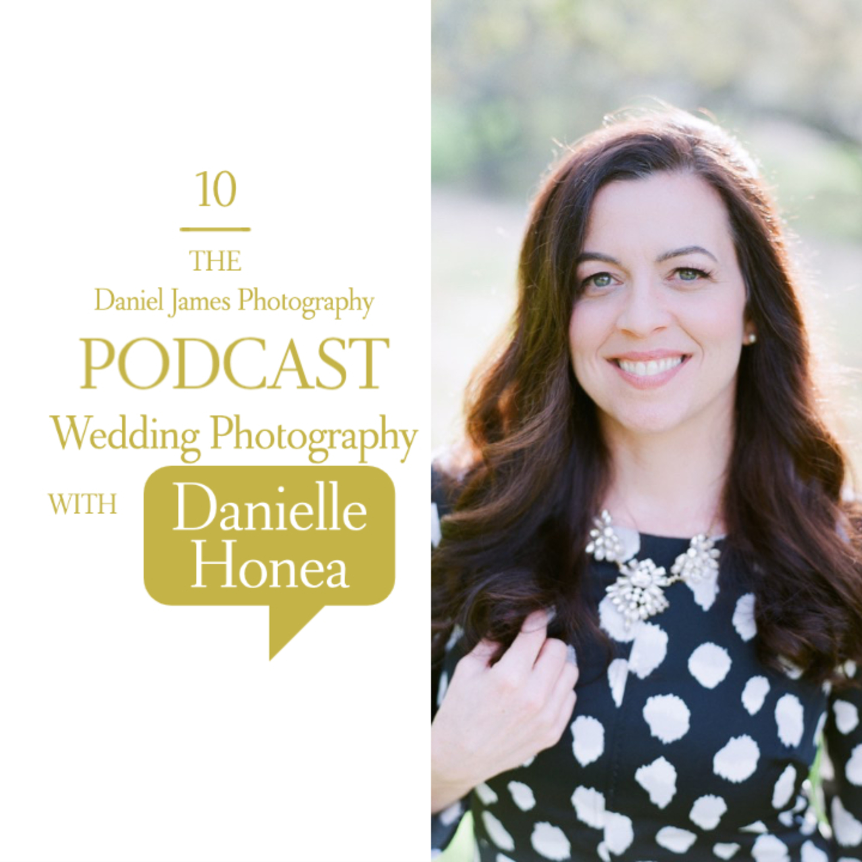 The Daniel James Photography Podcast