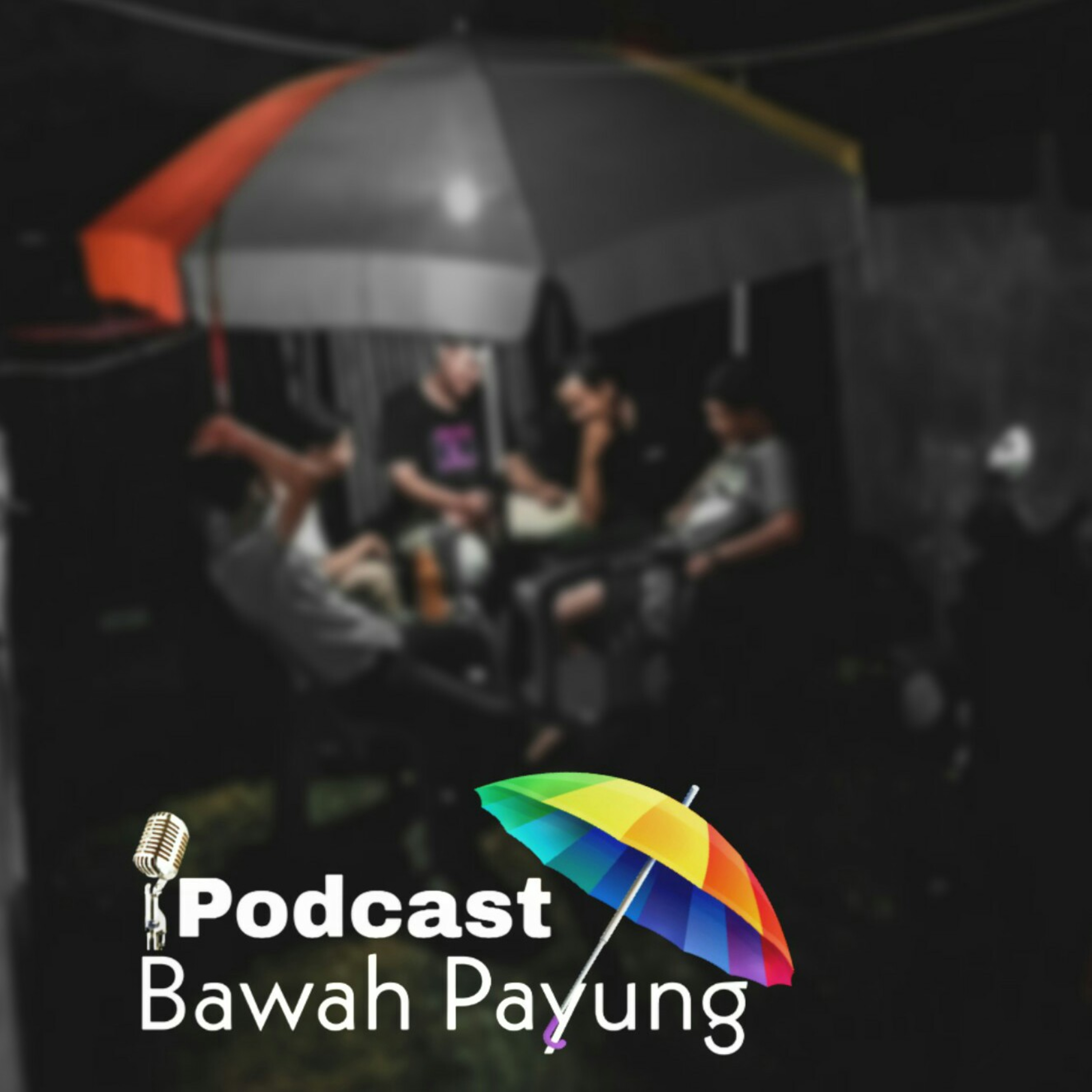 Podcast Bawah Payung
