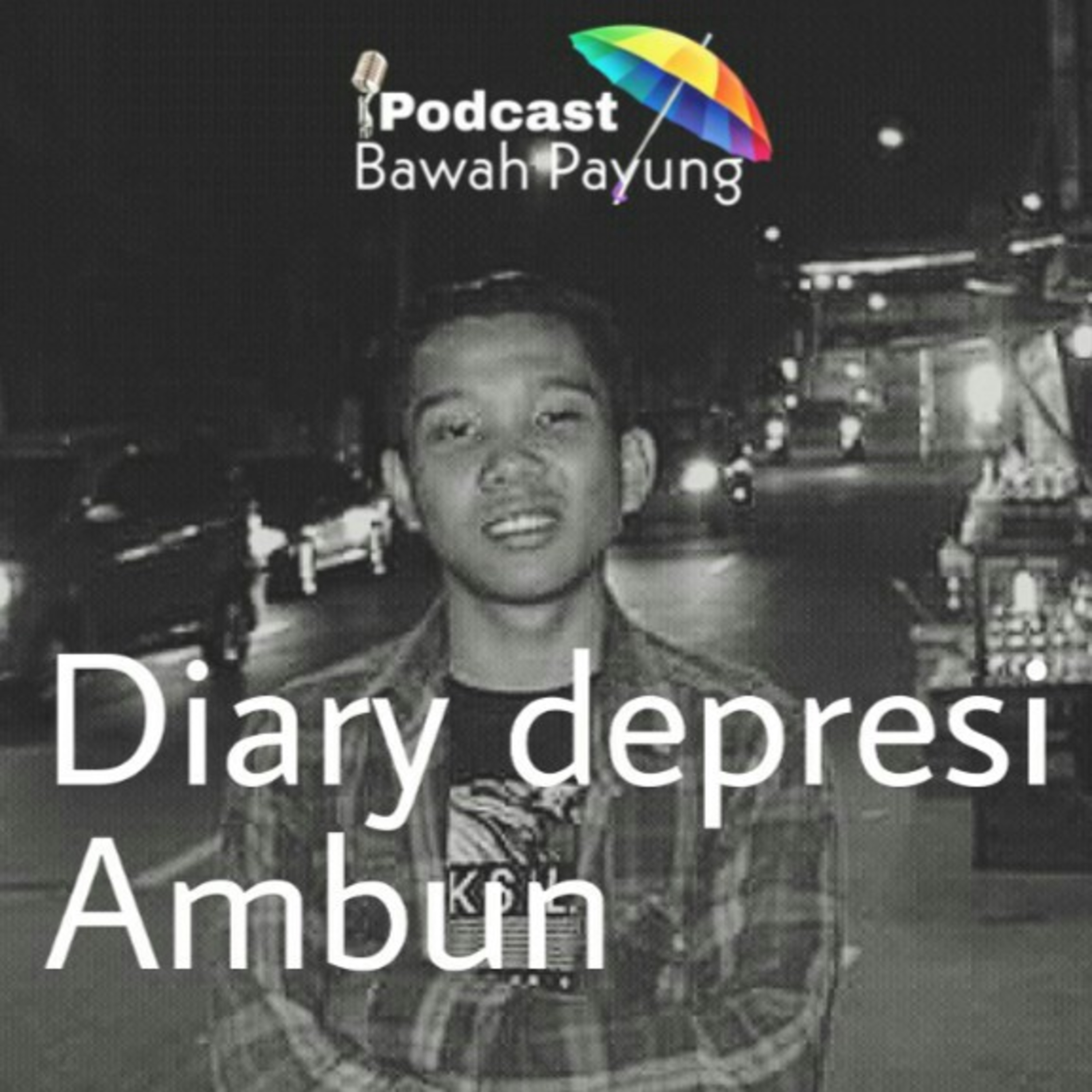 Podcast Bawah Payung