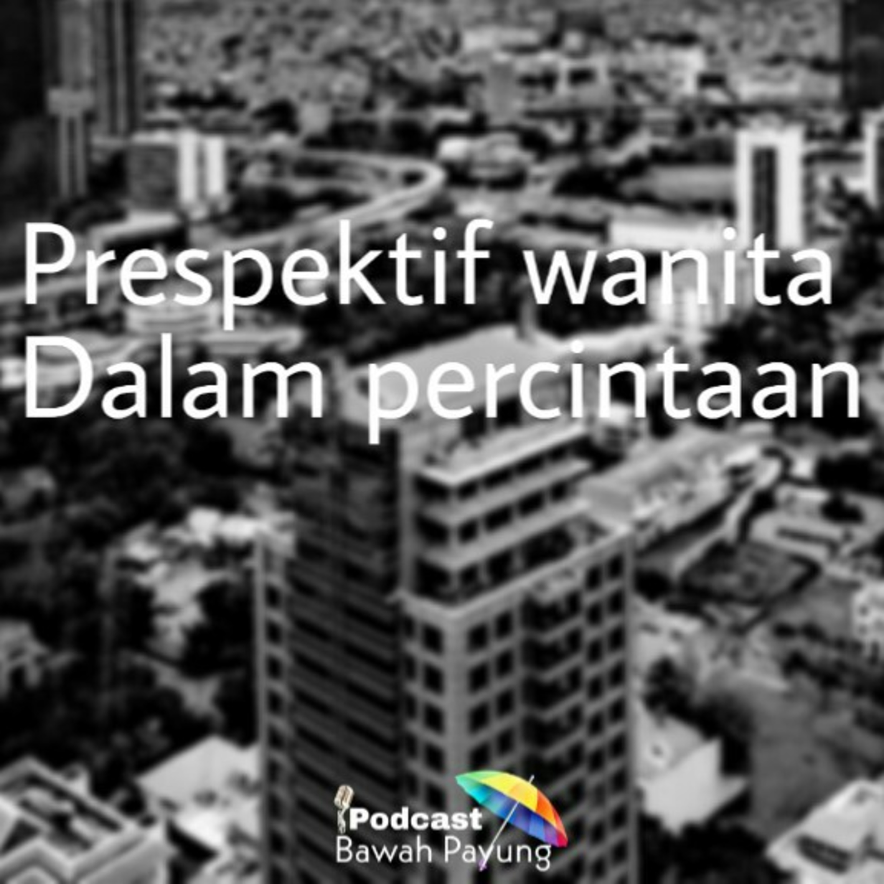 Podcast Bawah Payung
