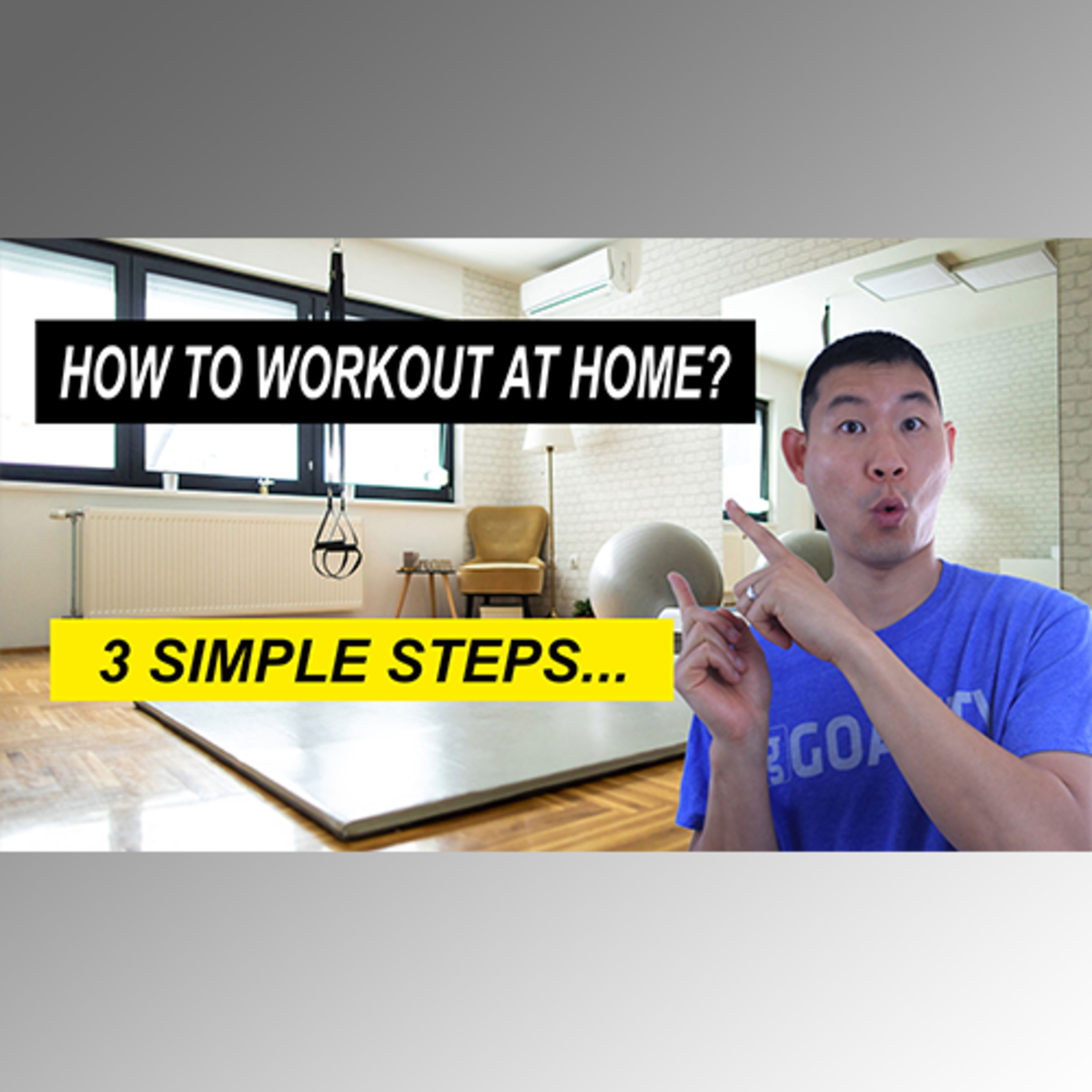 How To Workout At Home? | 3 Simple Steps To Get Started