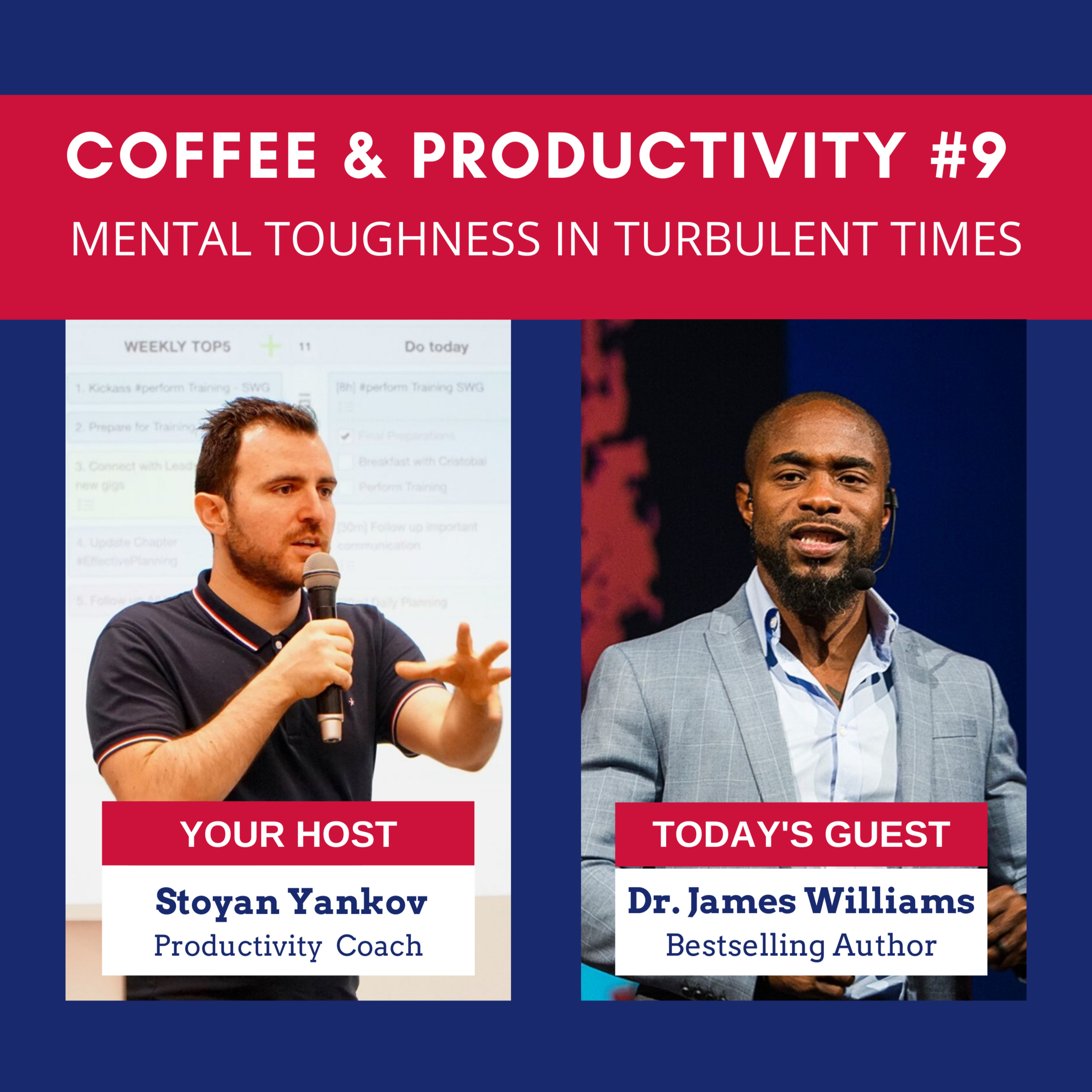 Mental Toughness in Turbulent Times: Coffee & Productivity #9 with Dr. James Williams