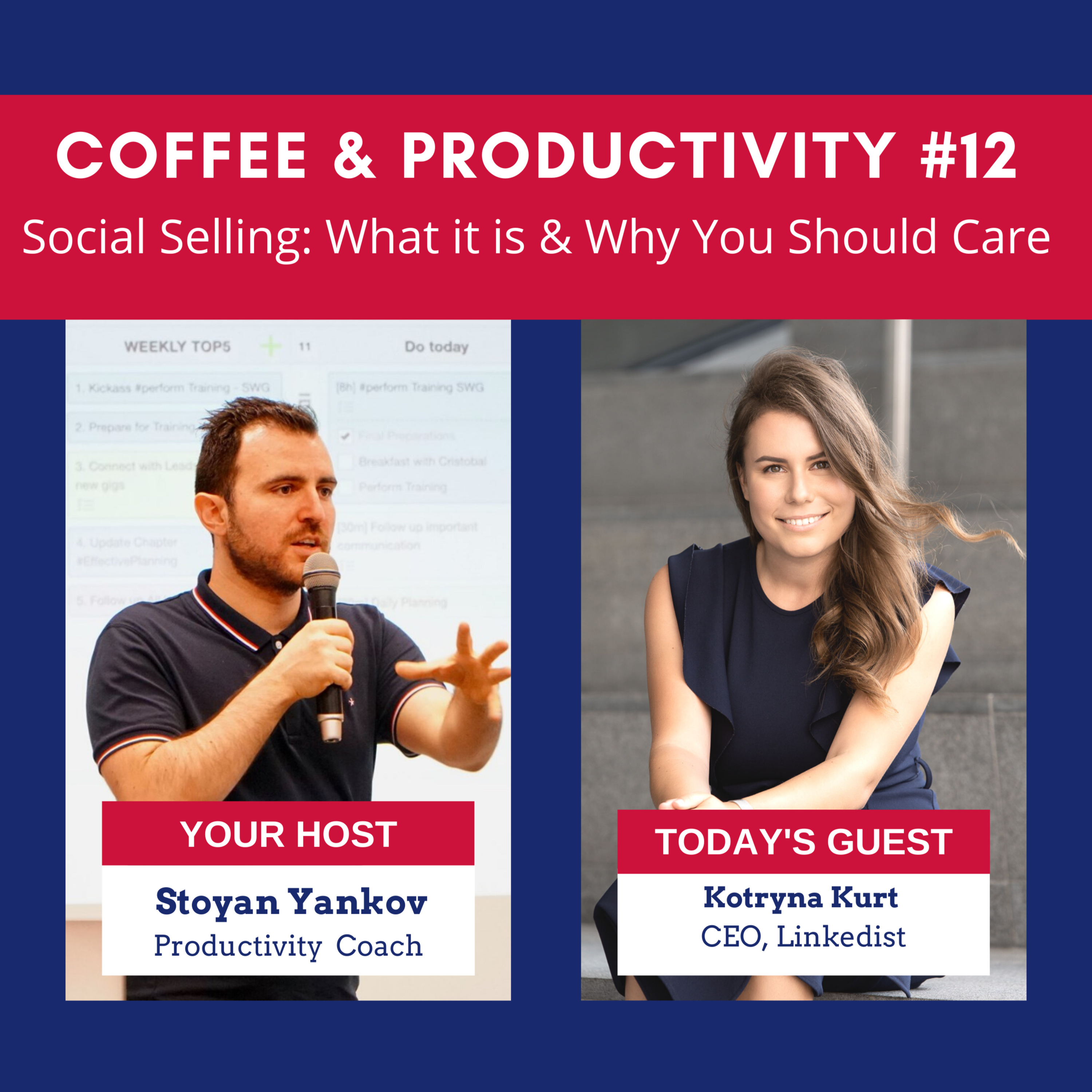 Social Selling: What it is and Why should you Care: Coffee & Productivity #12 with Kotryna Kurt