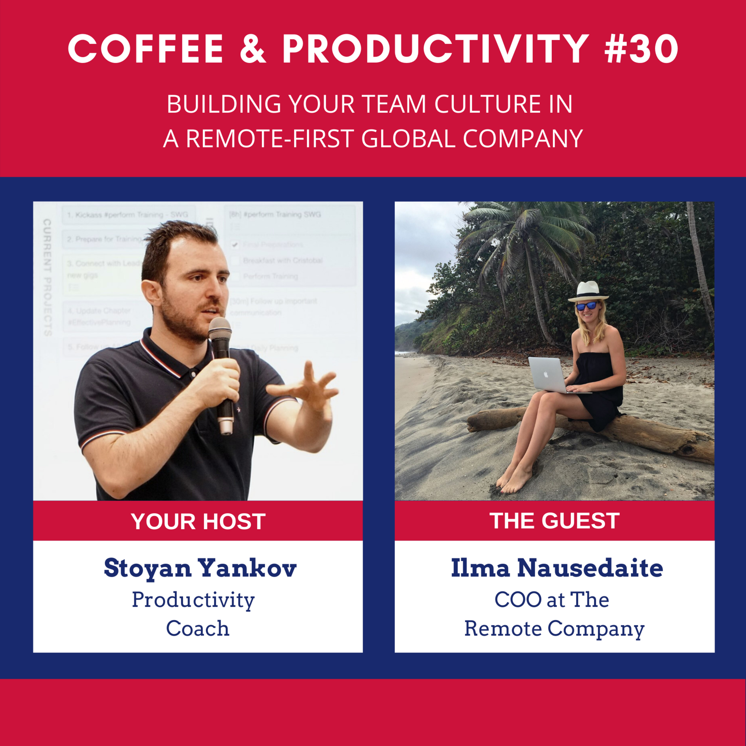 Building Your Team Culture in A Remote-First Global Company: Coffee & Productivity #30 with Ilma Nausedaite