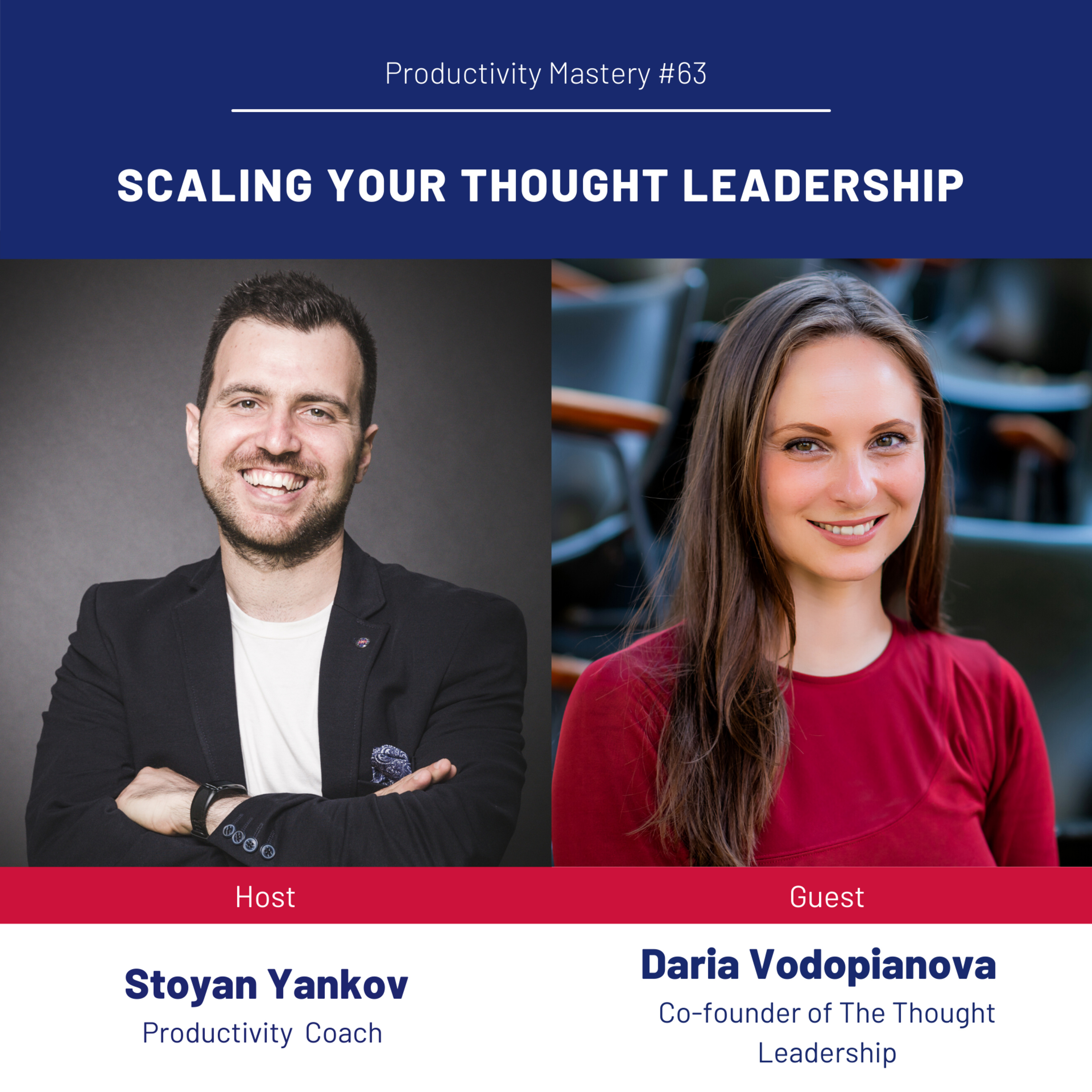 Scaling Your Thought Leadership: Productivity Mastery #63 with Daria Vodopianova episode artwork