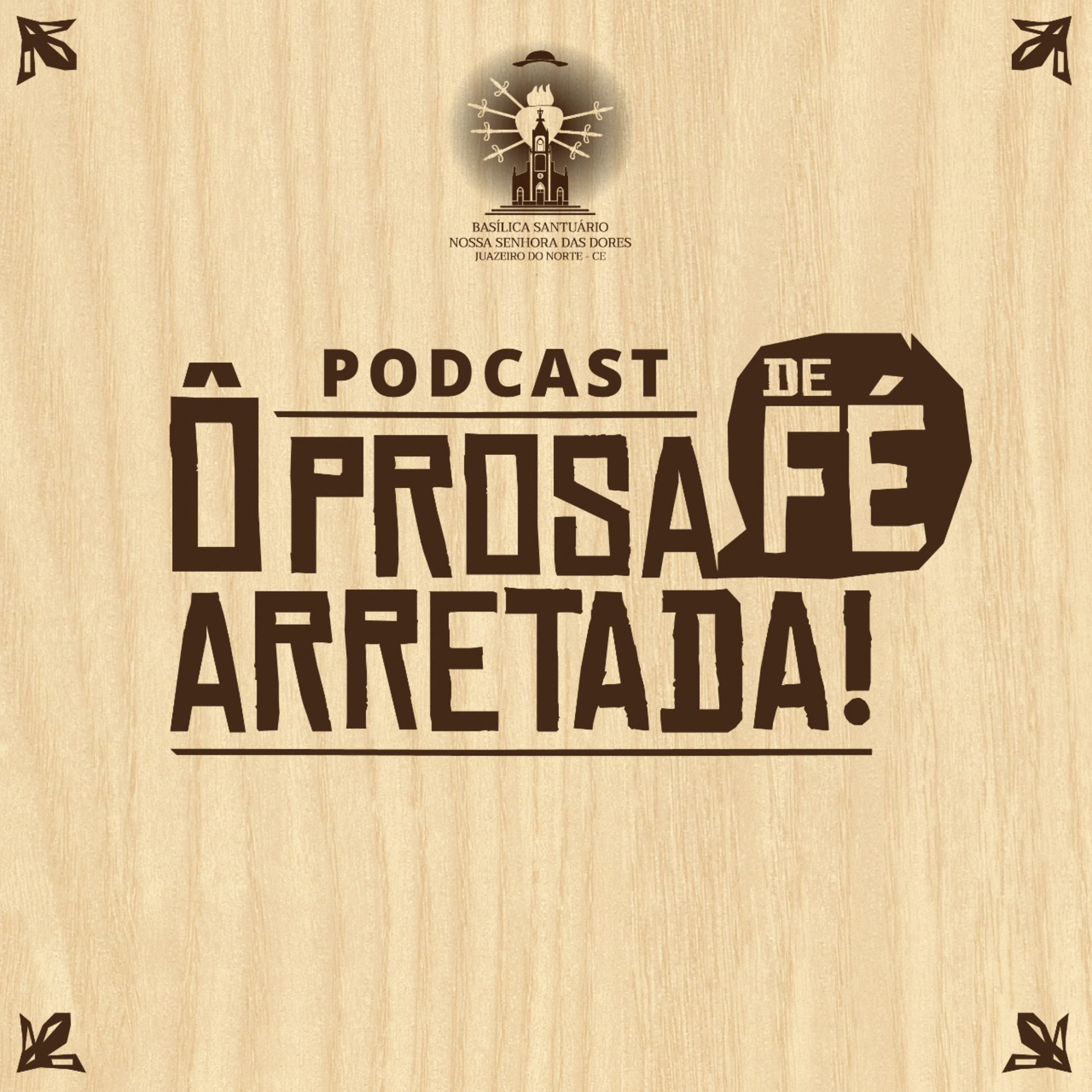 Ô prosa de fé Arretada!