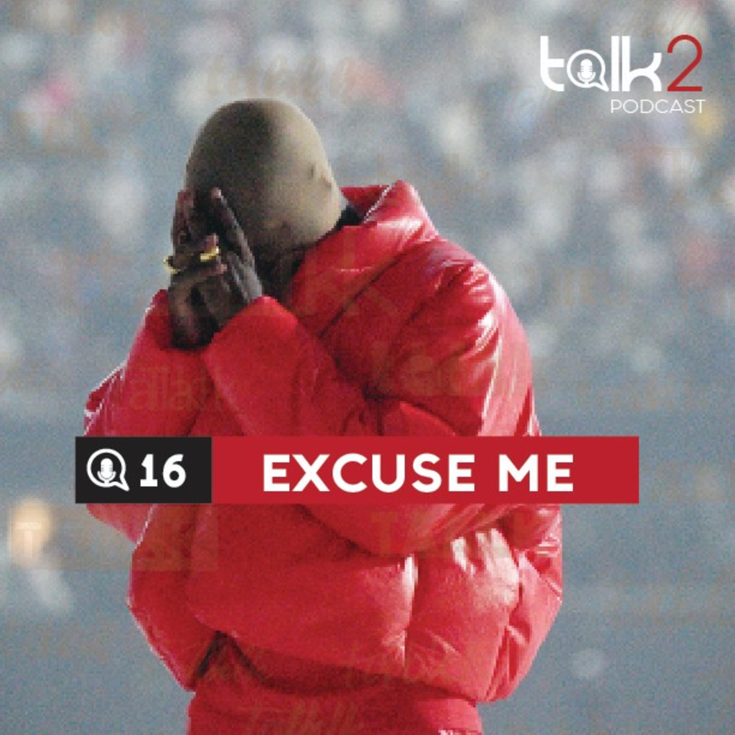 Excuse Me episode artwork