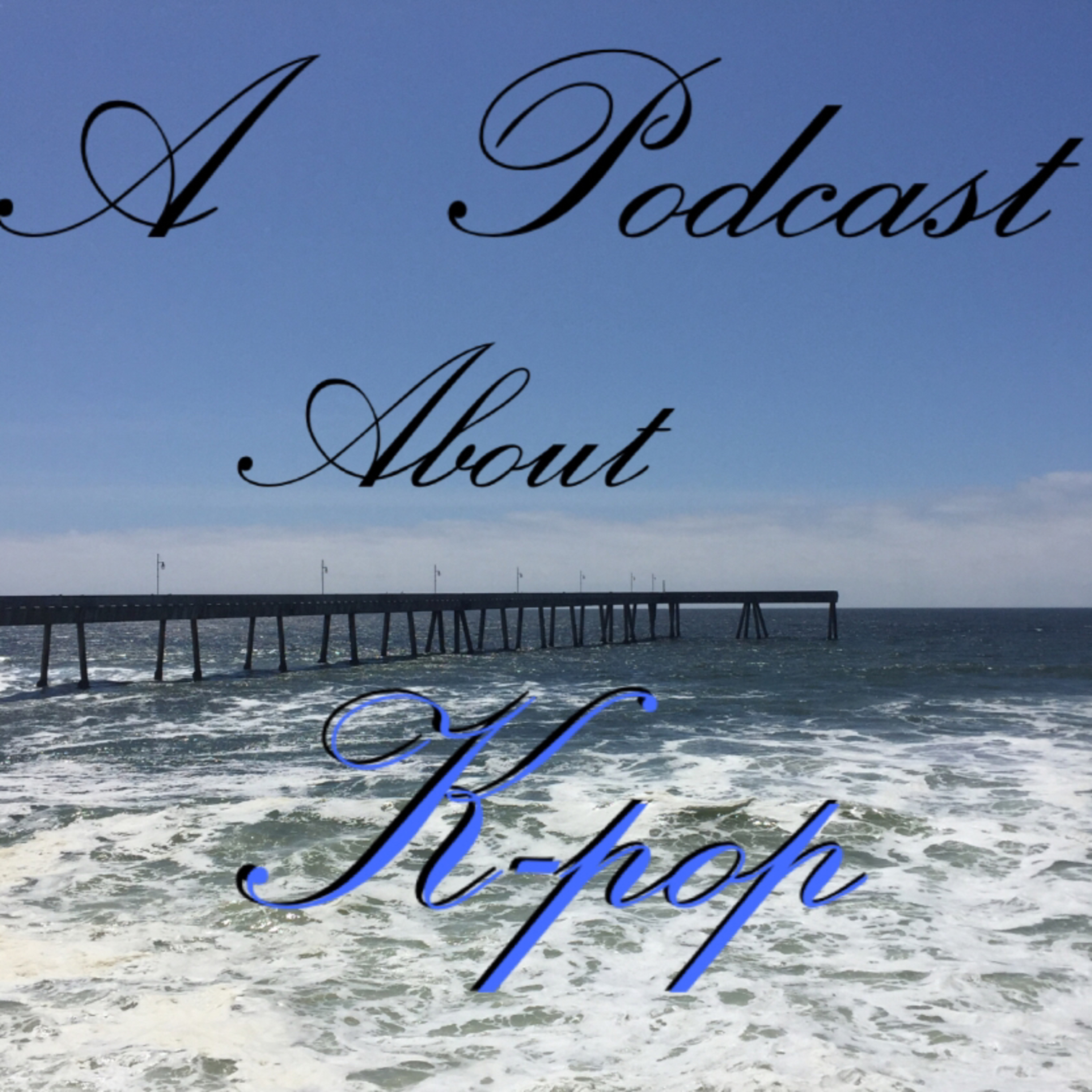 Podcast of K-pop
