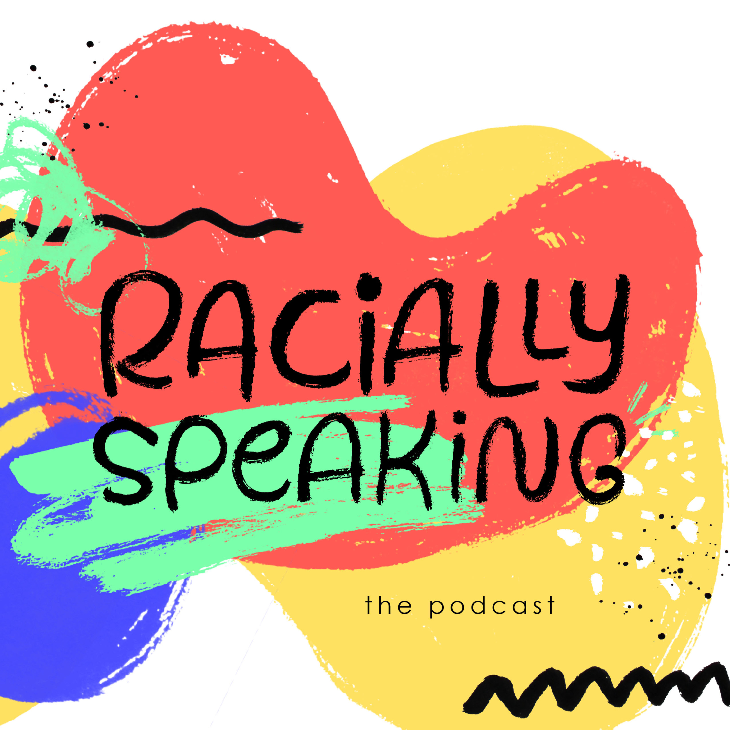 Racially Speaking