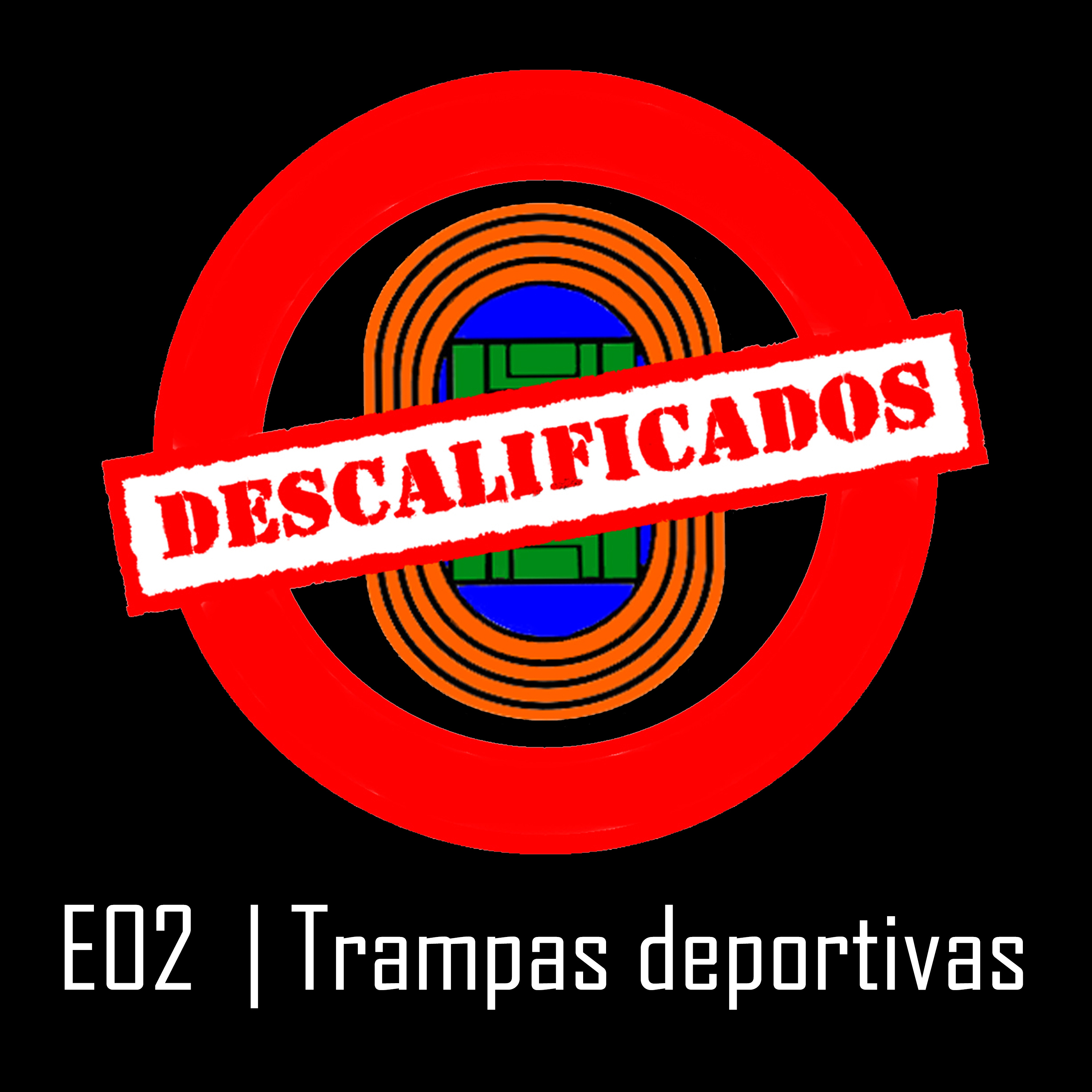 E02 | Trampas deportivas episode artwork