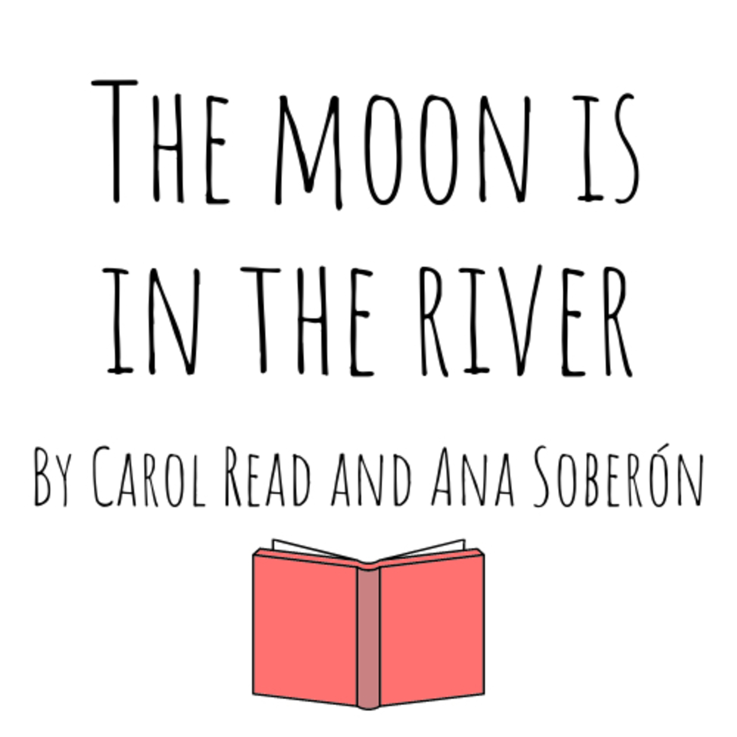 Contá Conmigo - Melina - The moon is in the river by Carol Read and Ana Soberón episode artwork