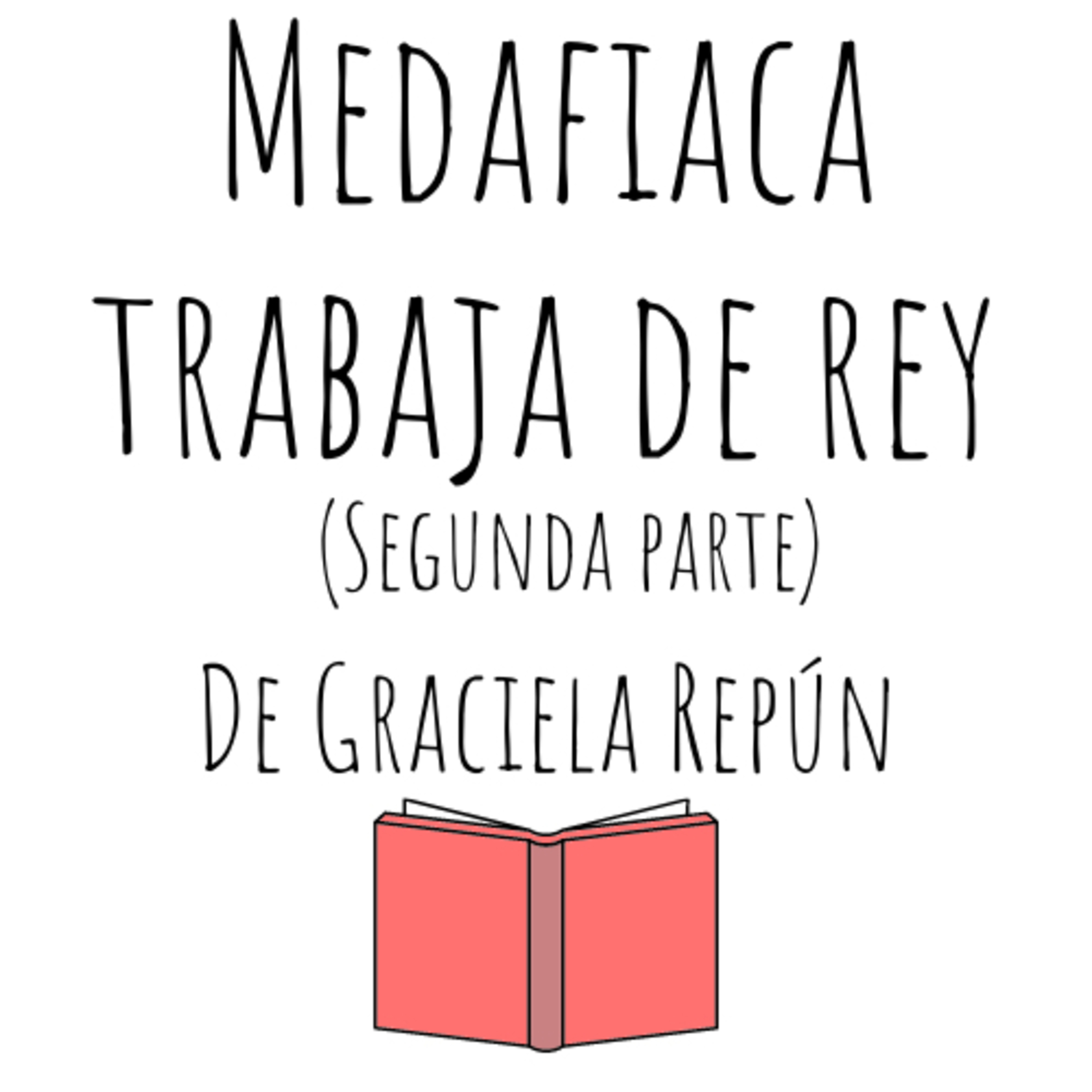 Contá Conmigo - Camila - Medafiaca trabaja de rey (Segunda Parte) de Graciela Repún episode artwork