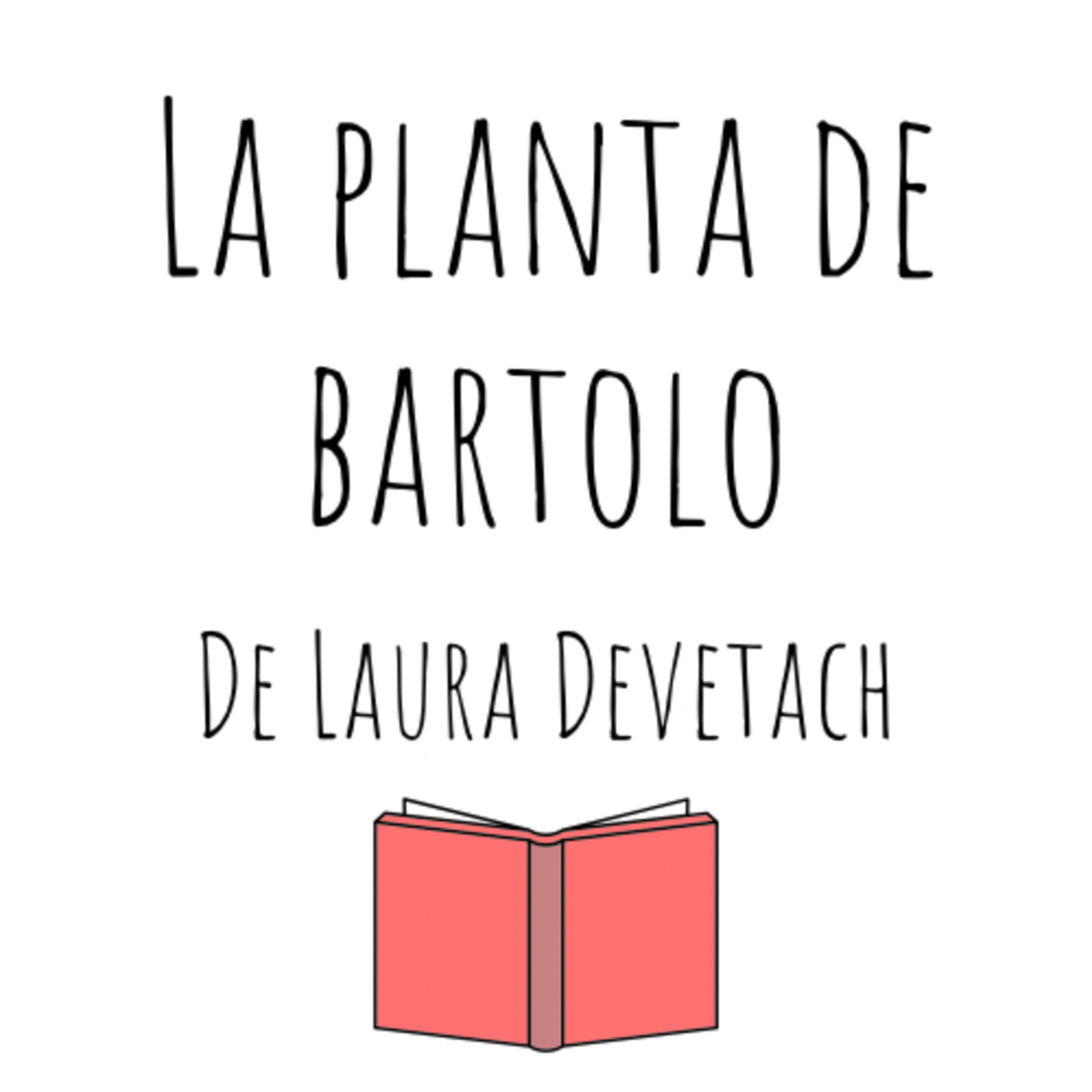 Contá Conmigo - Florencia - La planta de Bartolo de Laura Devetach episode artwork