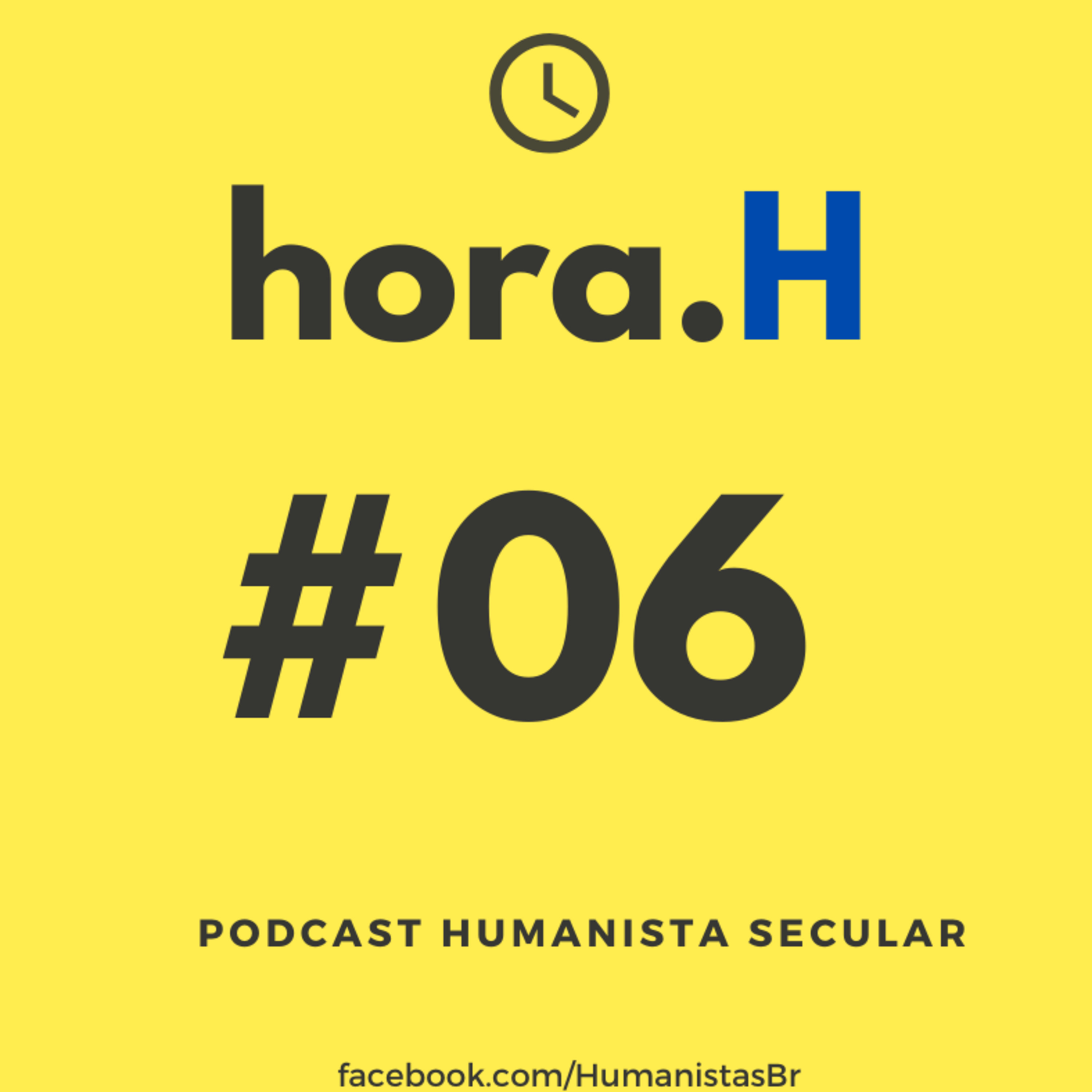Hora H - Podcast Humanista Secular