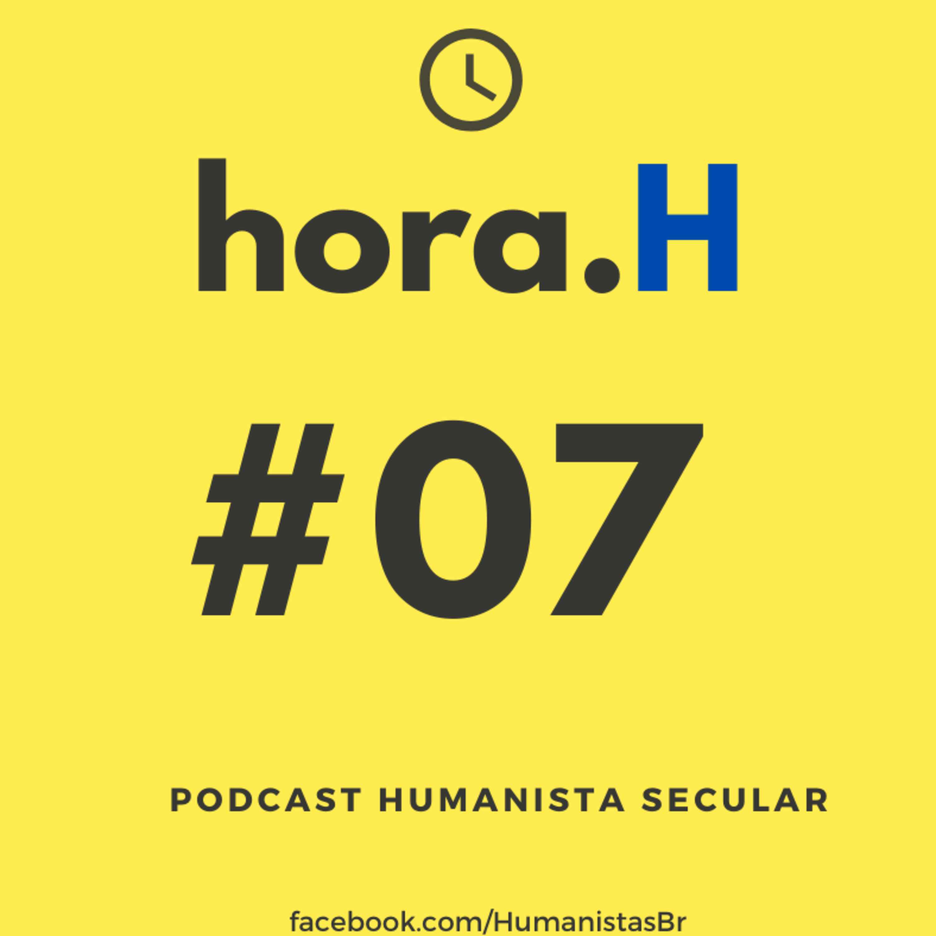 Hora H - Podcast Humanista Secular