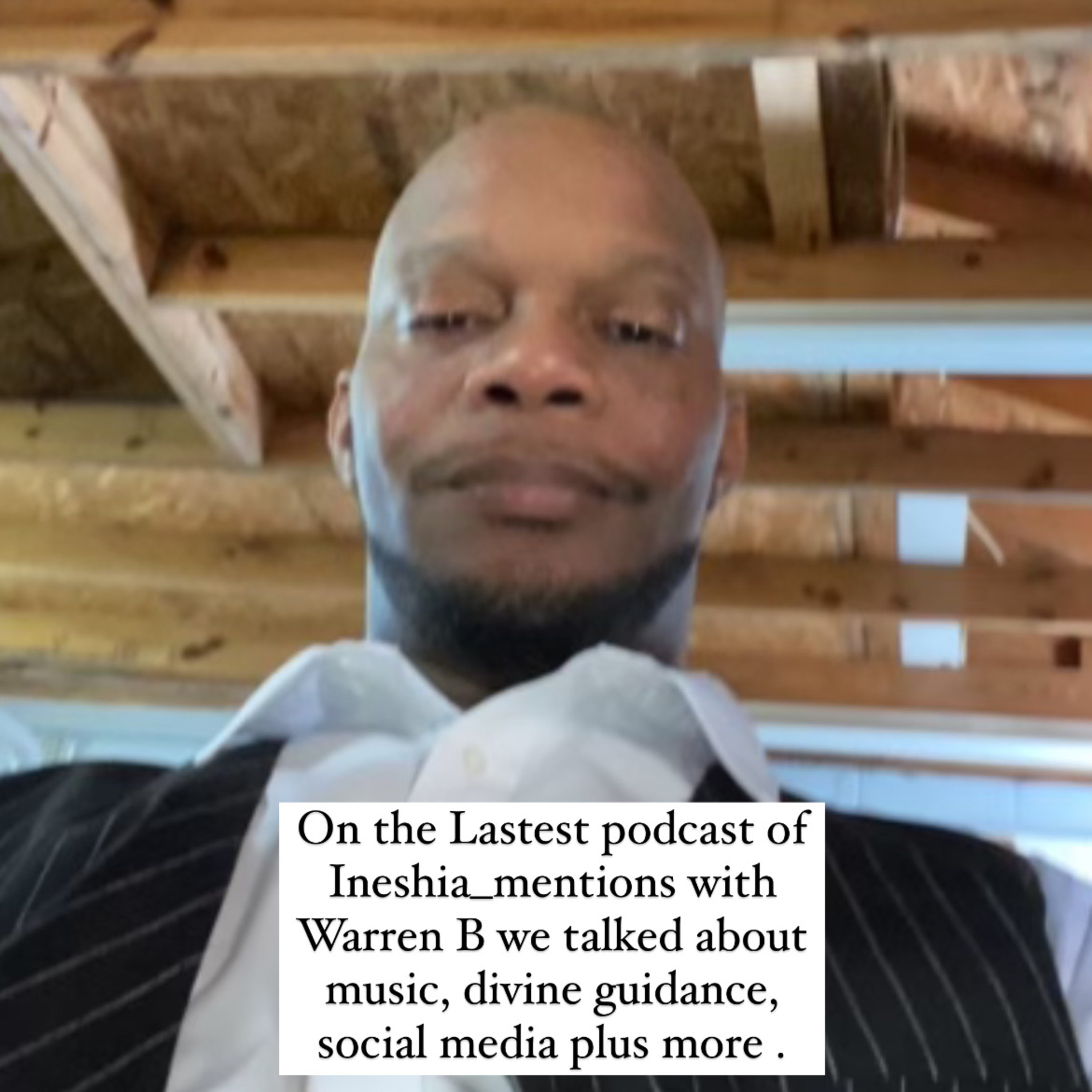 Ineshia_mentions and Warren B episode artwork