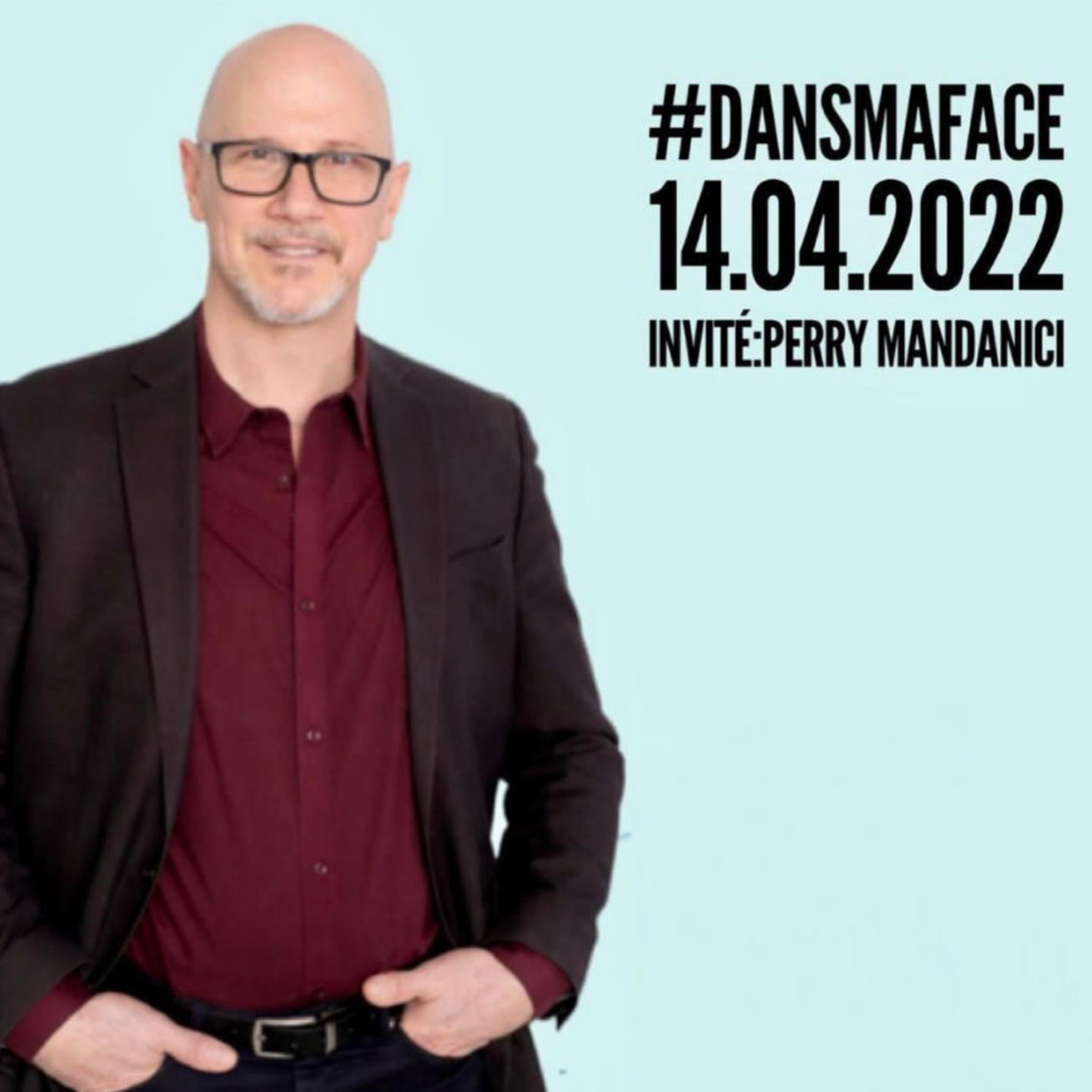 DANS MA FACE! le podcast.