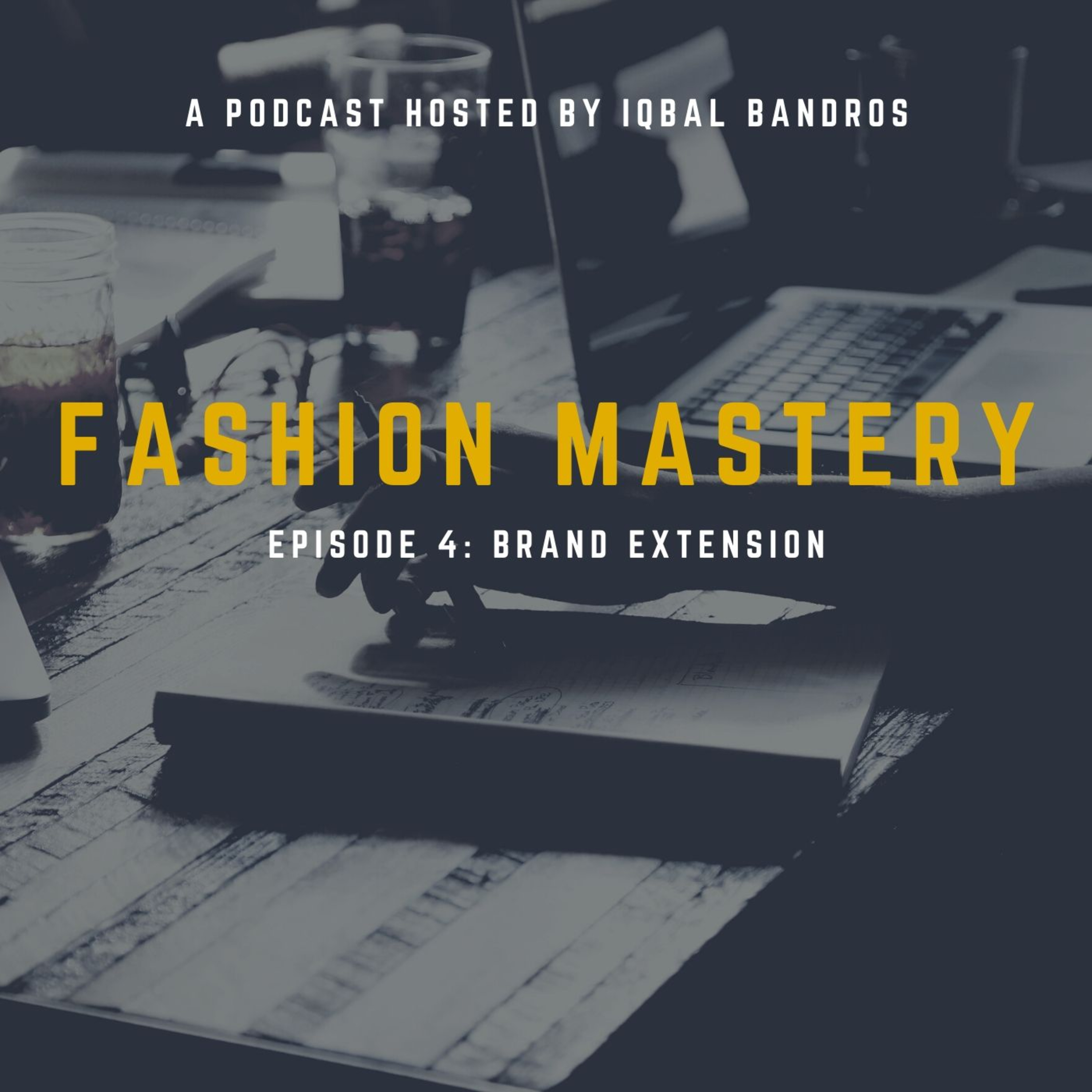4. Membesarkan Bisnis dengan Brand Extension episode artwork