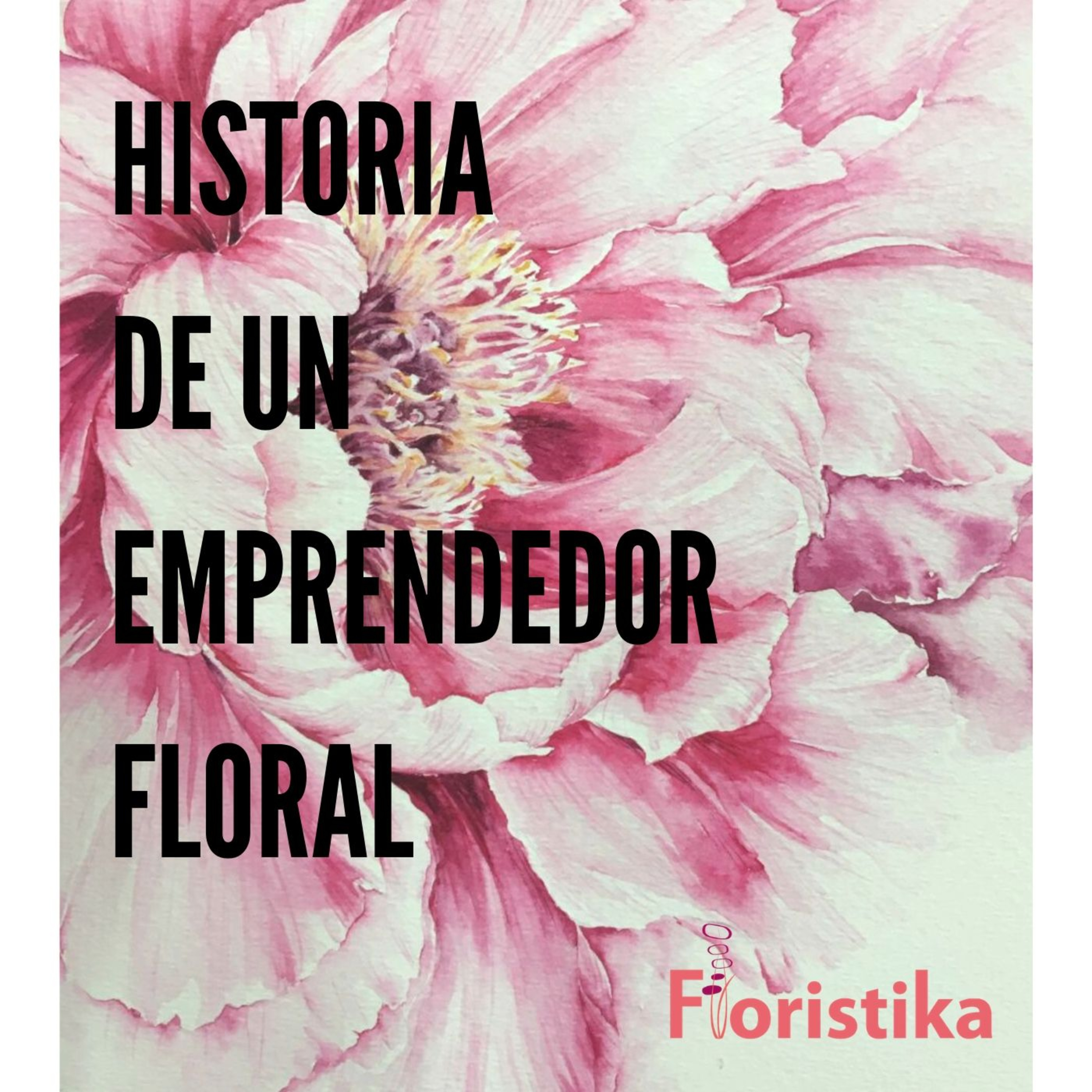 Historia de un emprendedor floral