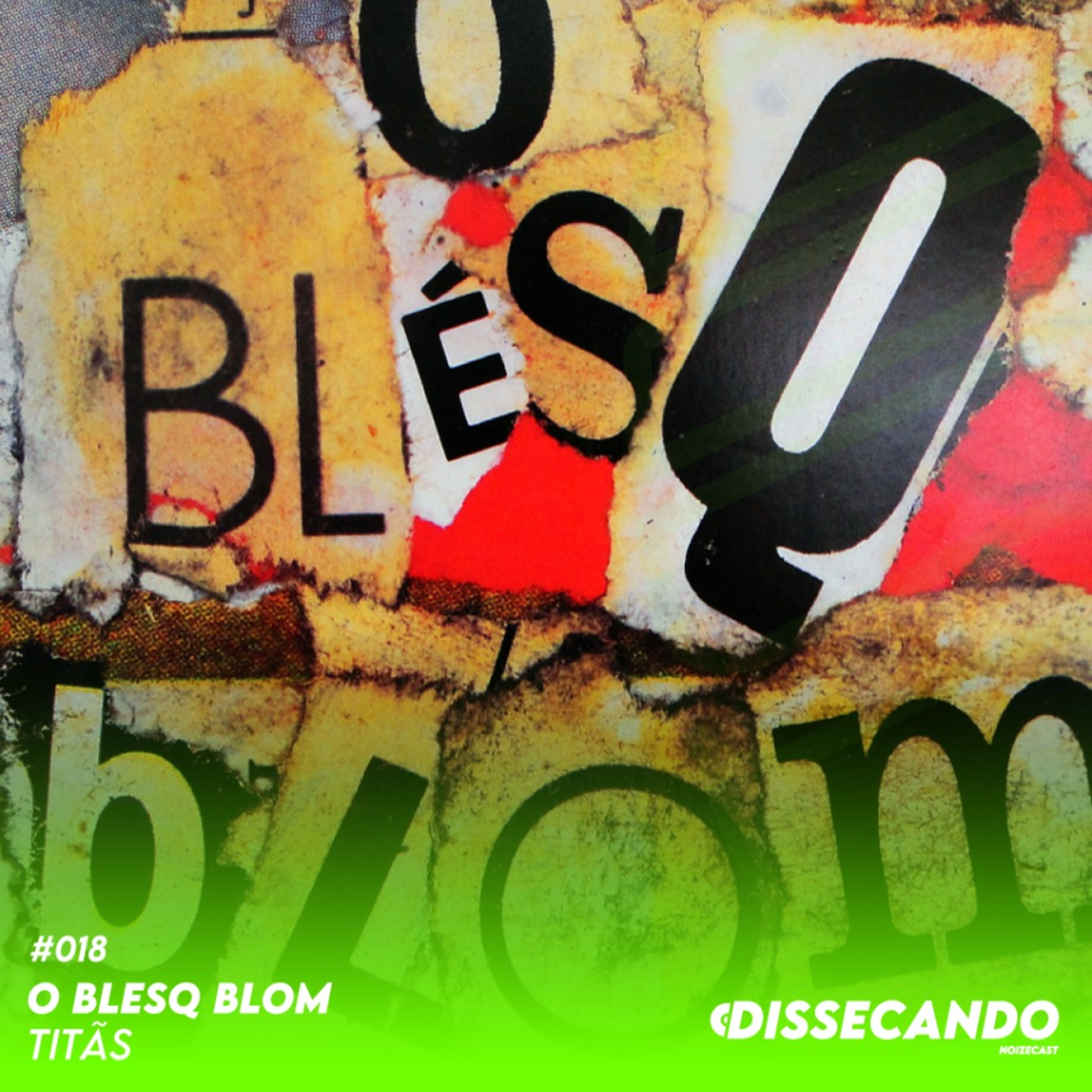 DISSECANDO #018 - Um dos discos mais populares e influentes do Brasil nos anos 80 e 90 episode artwork