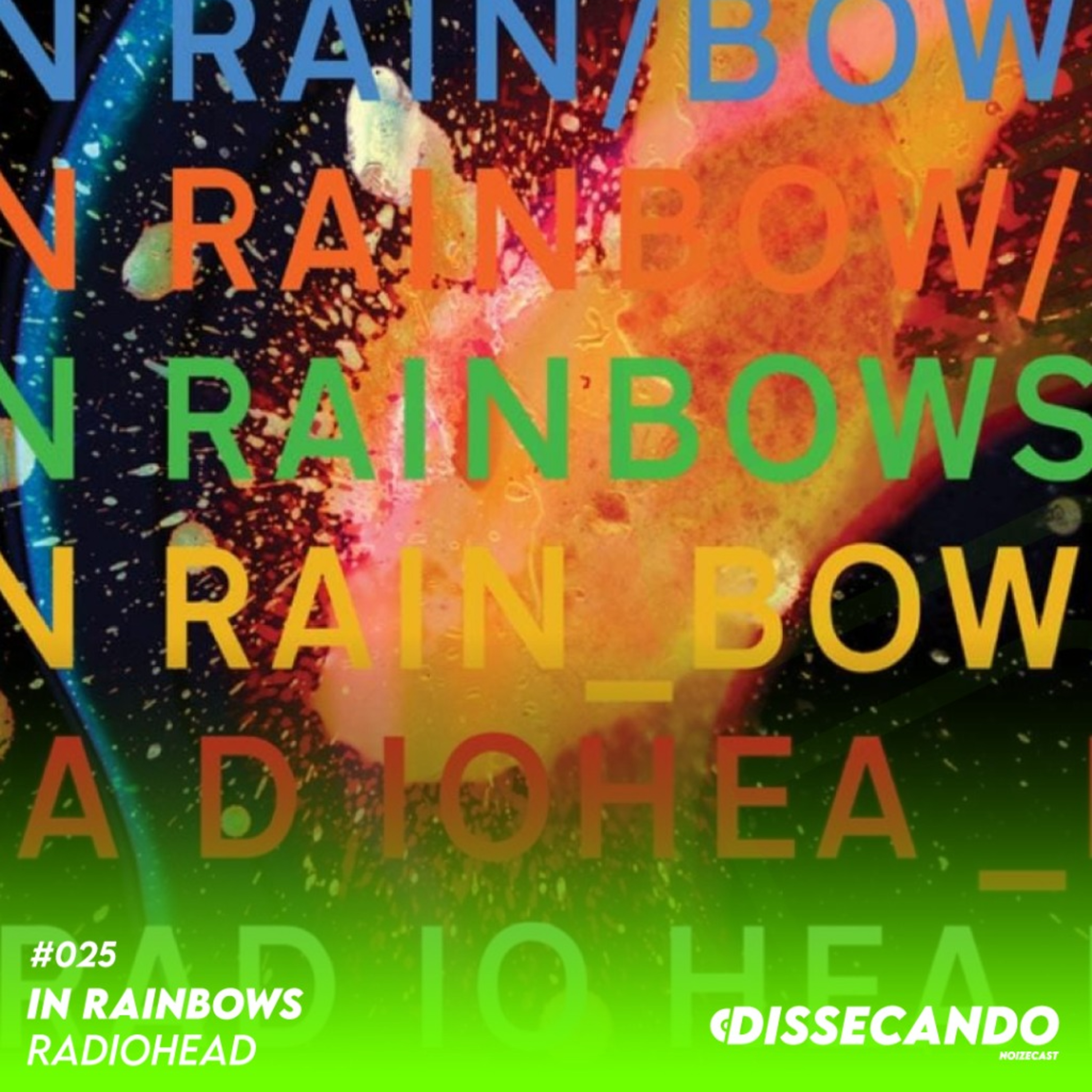 DISSECANDO #025 - O EXCELENTE DISCO "PAGUE O QUANTO QUISER" | RADIOHEAD - REMASTER episode artwork