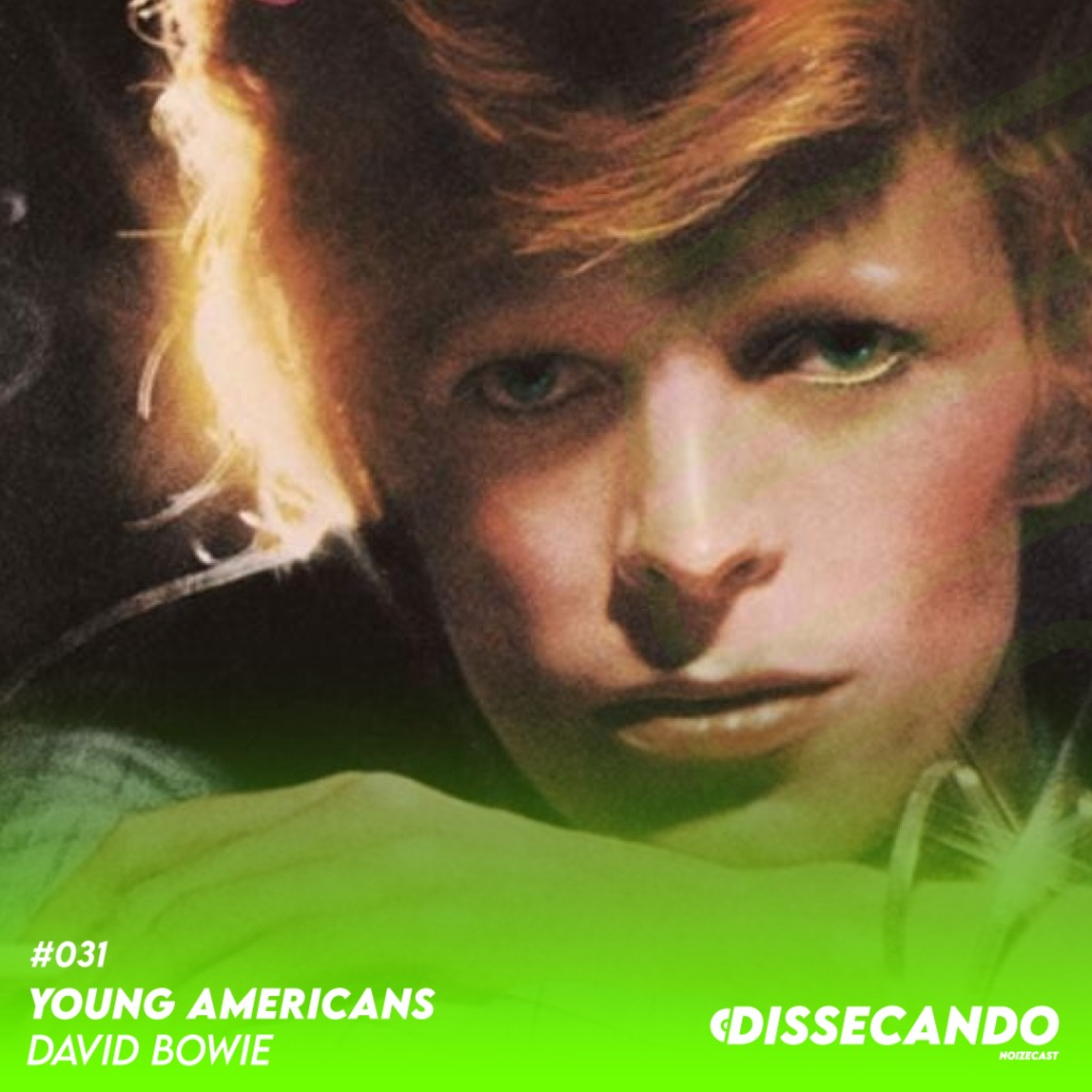 DISSECANDO #031 - O DISCO SOUL DE DAVID BOWIE - REMASTER episode artwork