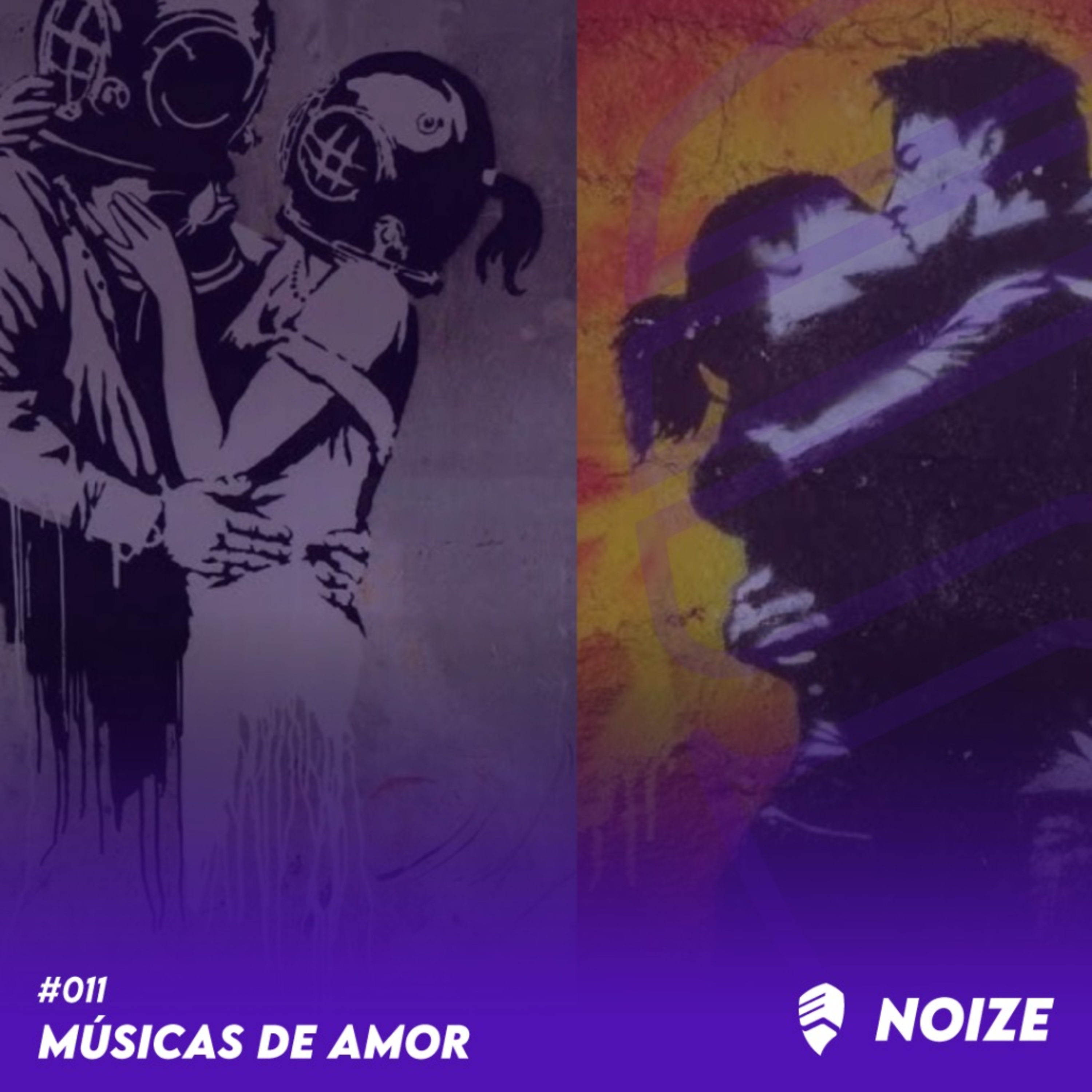 NOIZE #011 - MÚSICAS DE AMOR - REMASTER episode artwork