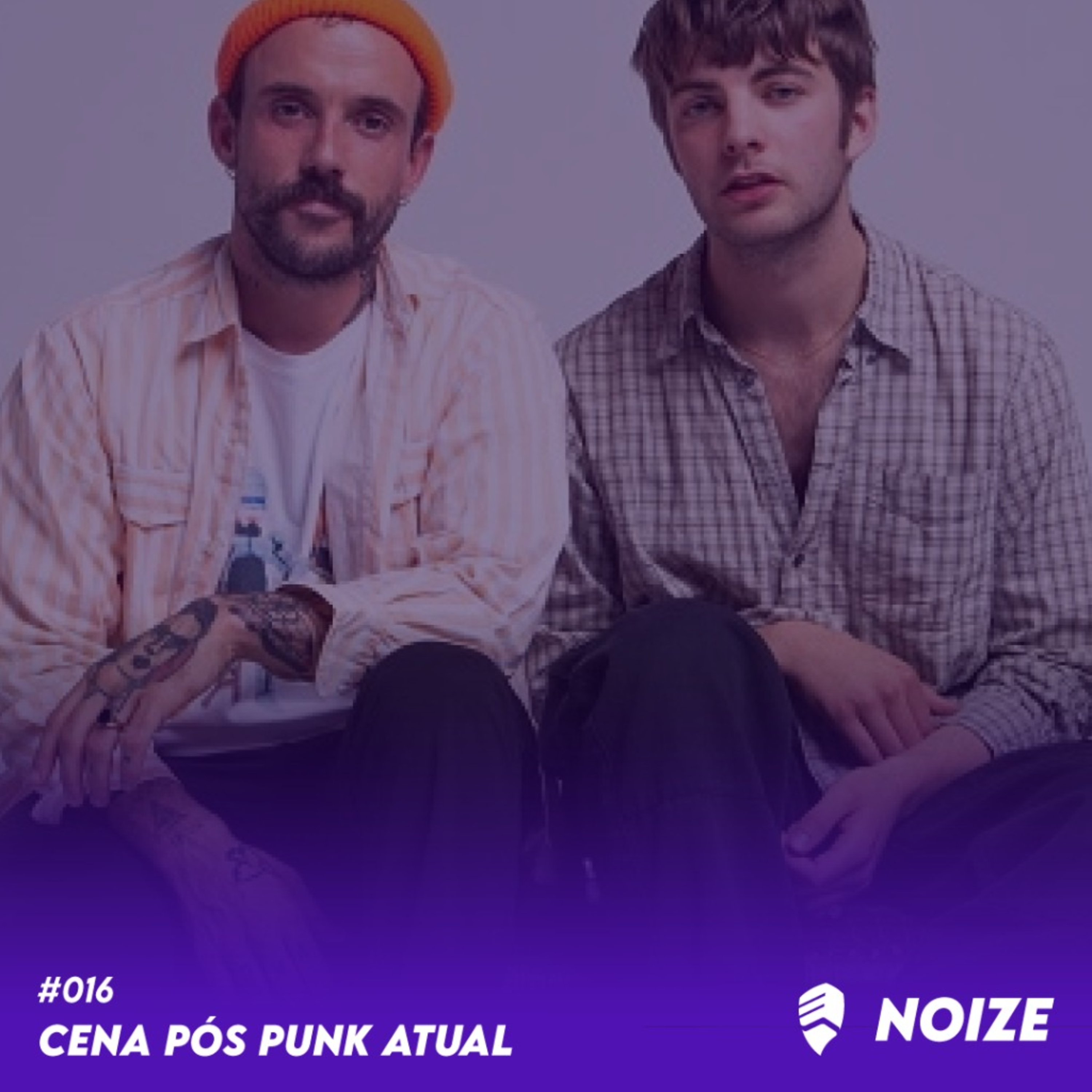 NOIZE #016 - CENA PÓS PUNK ATUAL/ CRANK WAVE - (2021) REMASTER episode artwork