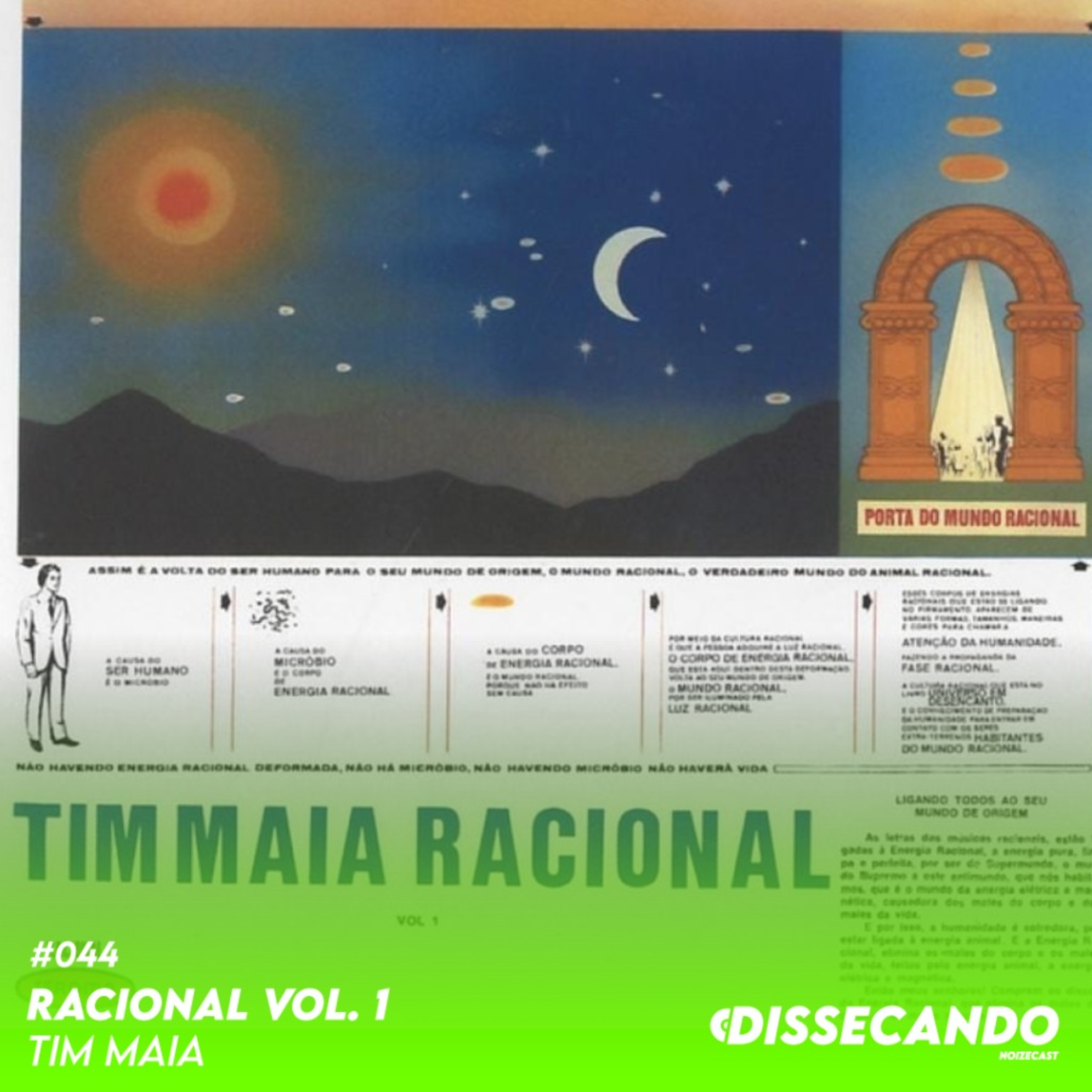 DISSECANDO #044 - O DISCO RENEGADO E CULT, RACIONAL VOL. 1 | TIM MAIA - REMASTER episode artwork