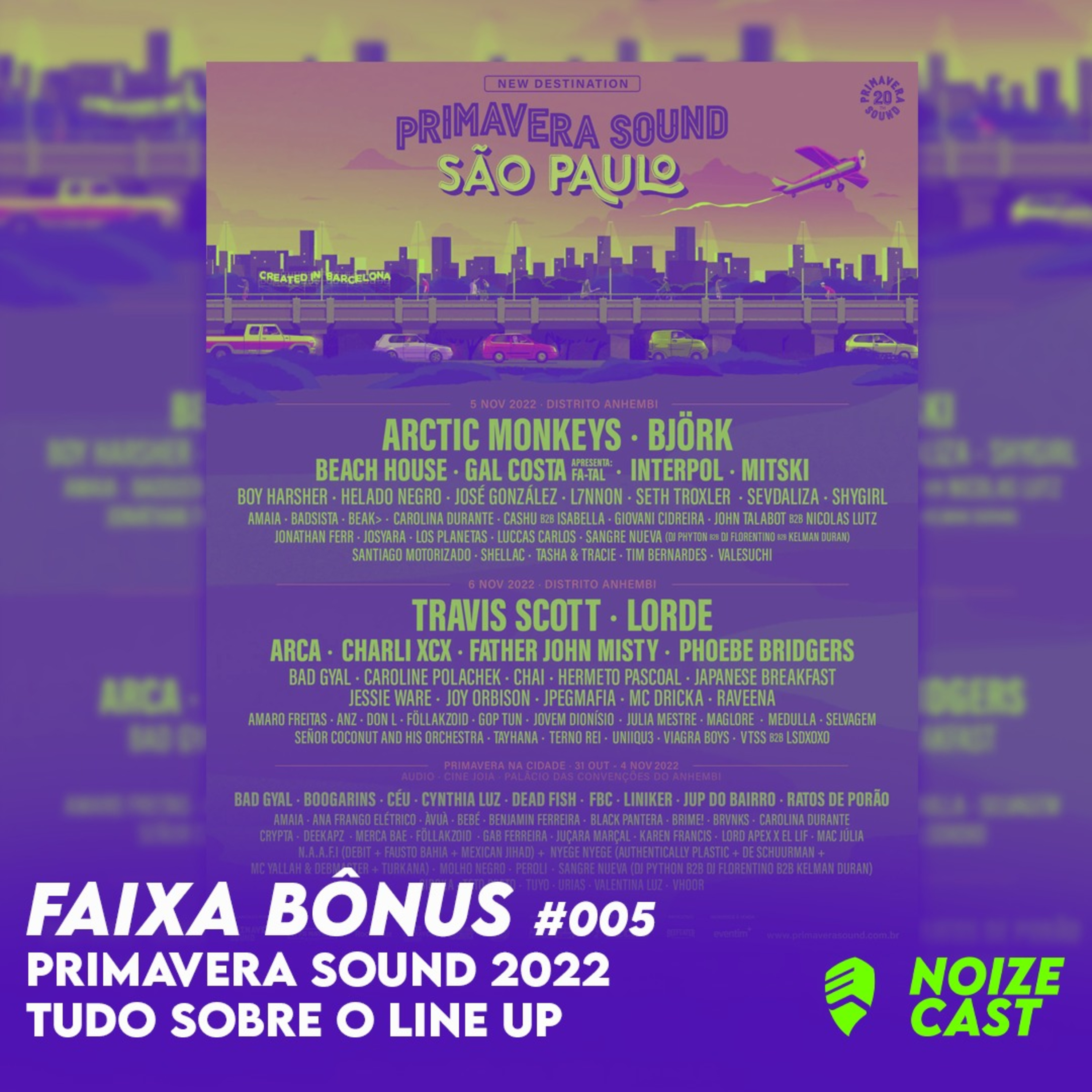 FAIXA BÔNUS #005 - PRIMAVERA SOUND 2022 - TUDO SOBRE O LINE UP episode artwork