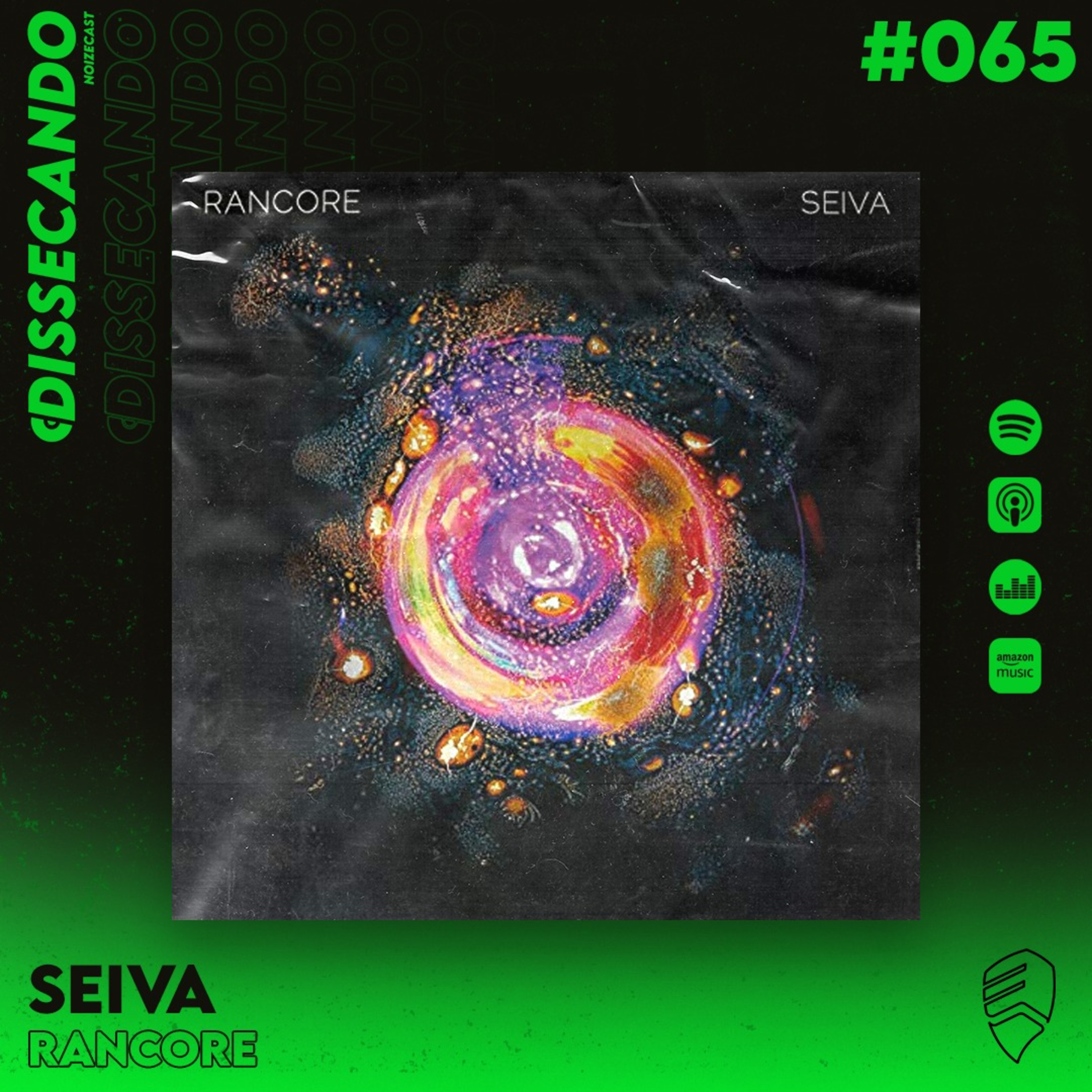 DISSECANDO #065 - SIGNOS, HARDCORE E A VIDA NA CIDADE GRANDE | RANCORE episode artwork
