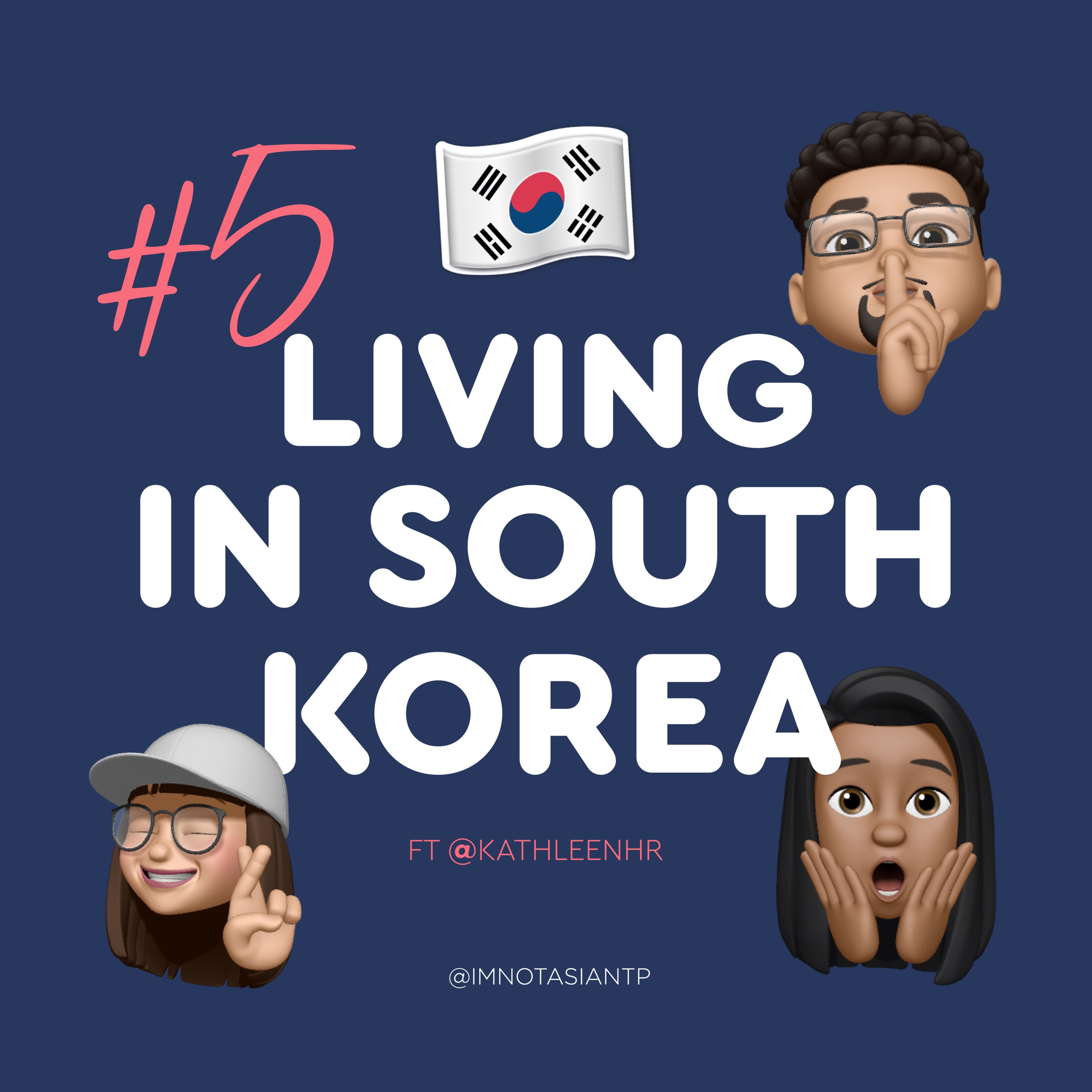 IM NOT ASIAN – FT. KATHLEEN HERNANDEZ PART 1- EP #5