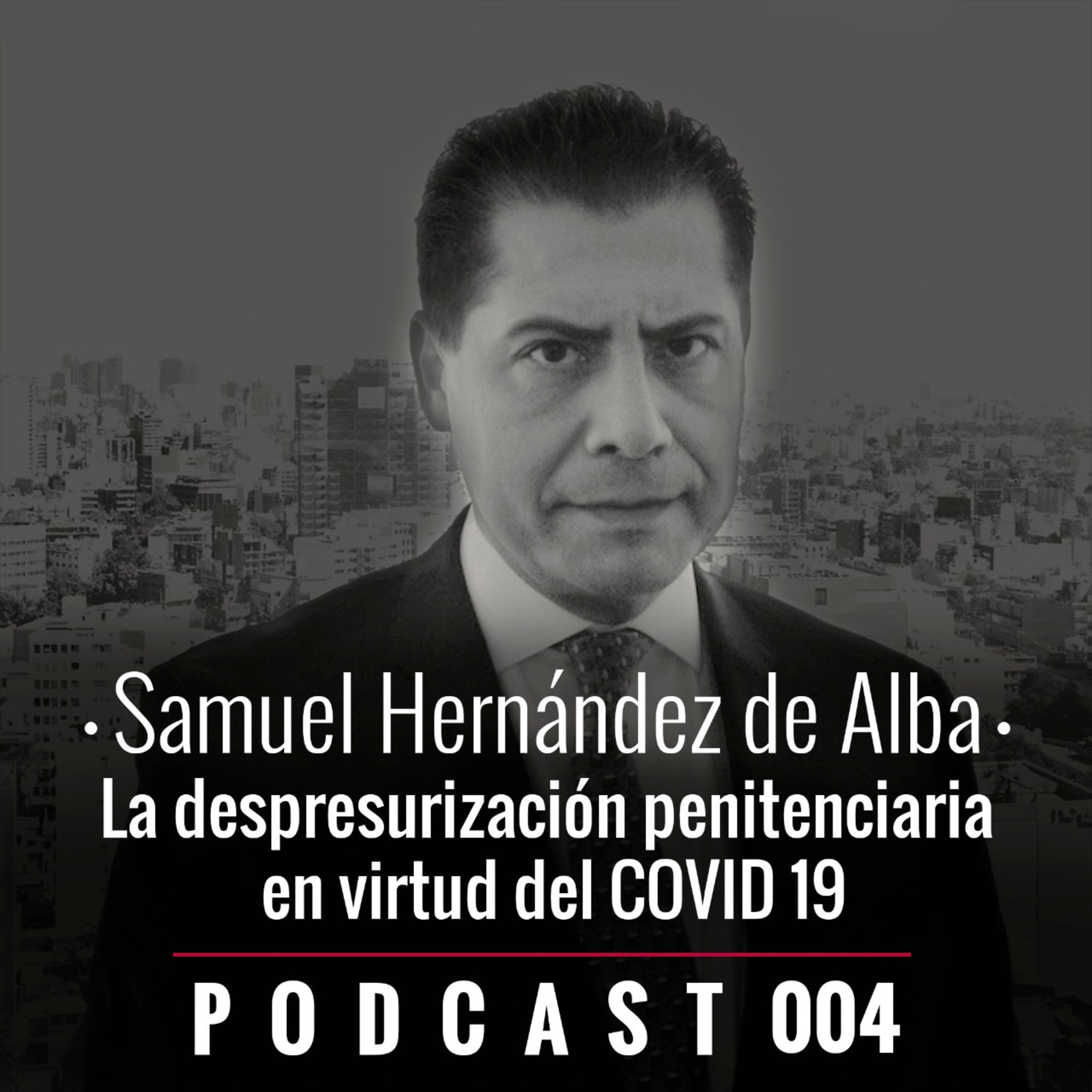 004. La despresurización penitenciaria en virtud del COVID-19