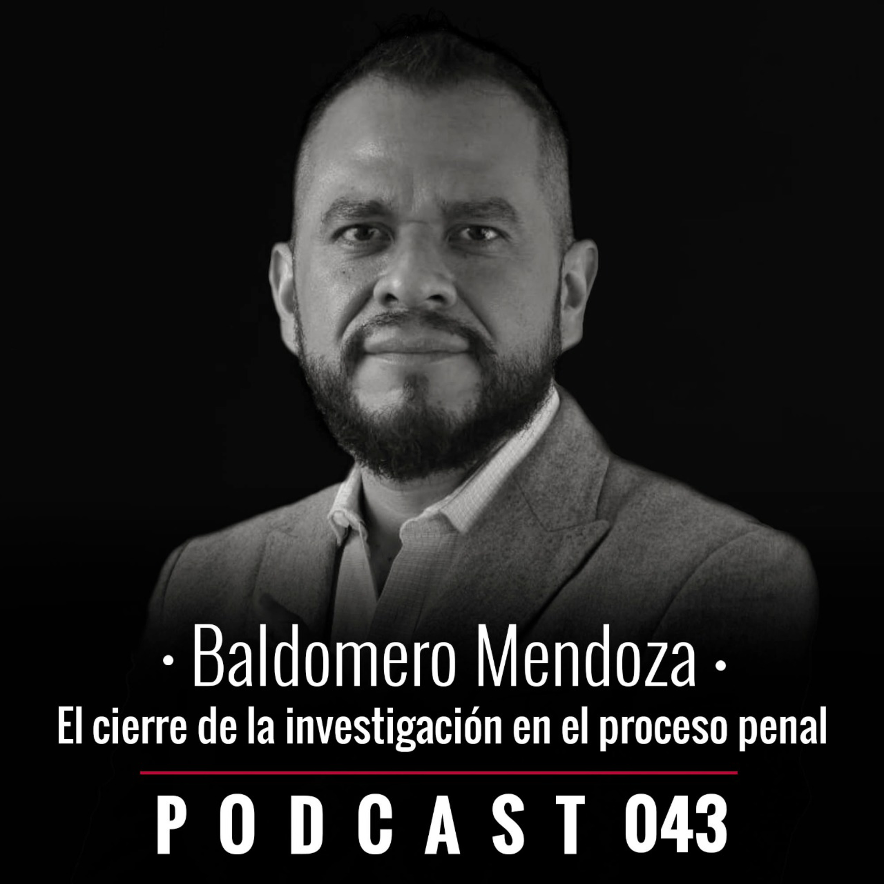 043. El cierre de la investigación en el proceso penal