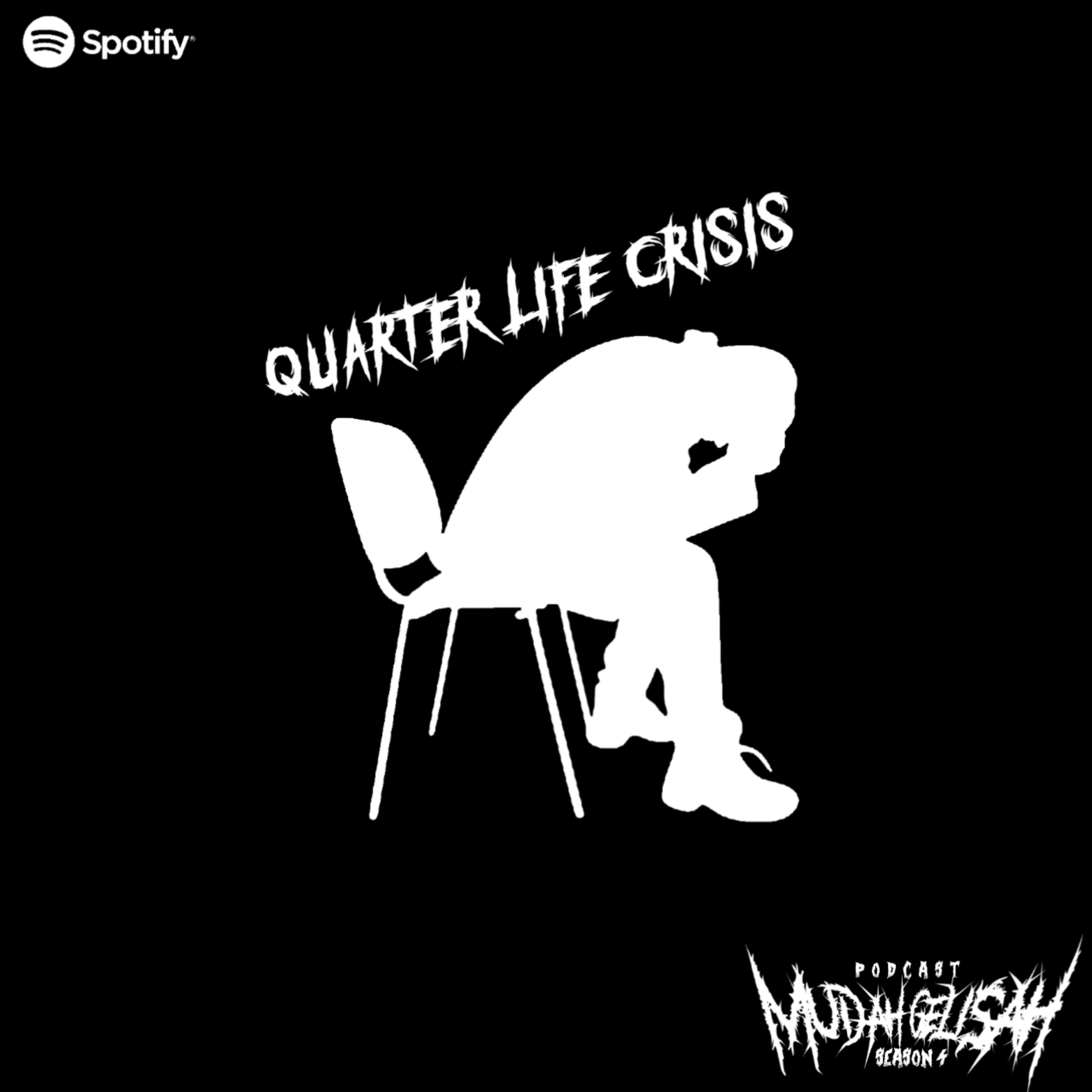 Quarter Life Crisis
