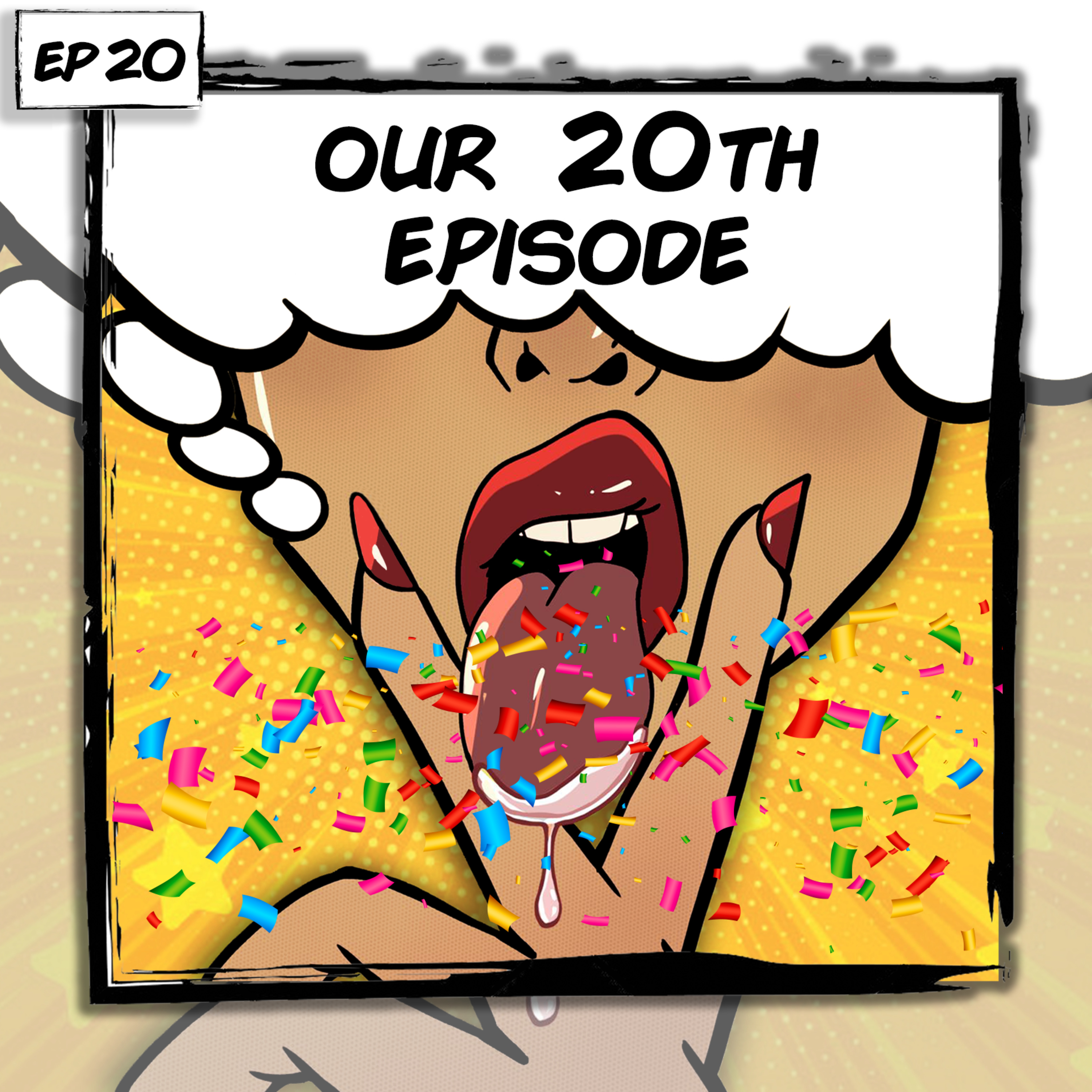Let's Get Naked About Our 20th Episode
