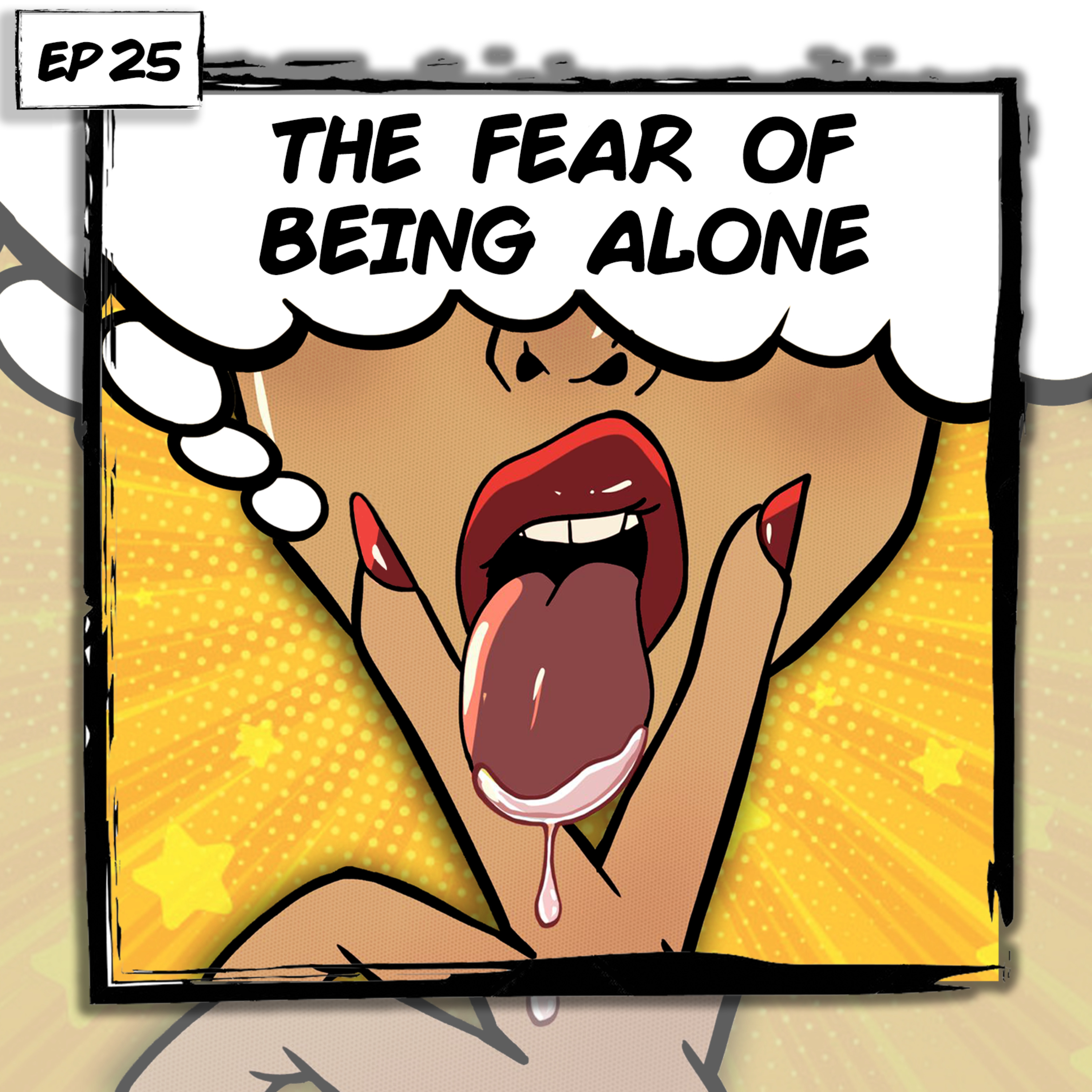 Let's Get Naked About The Fear of Being Alone
