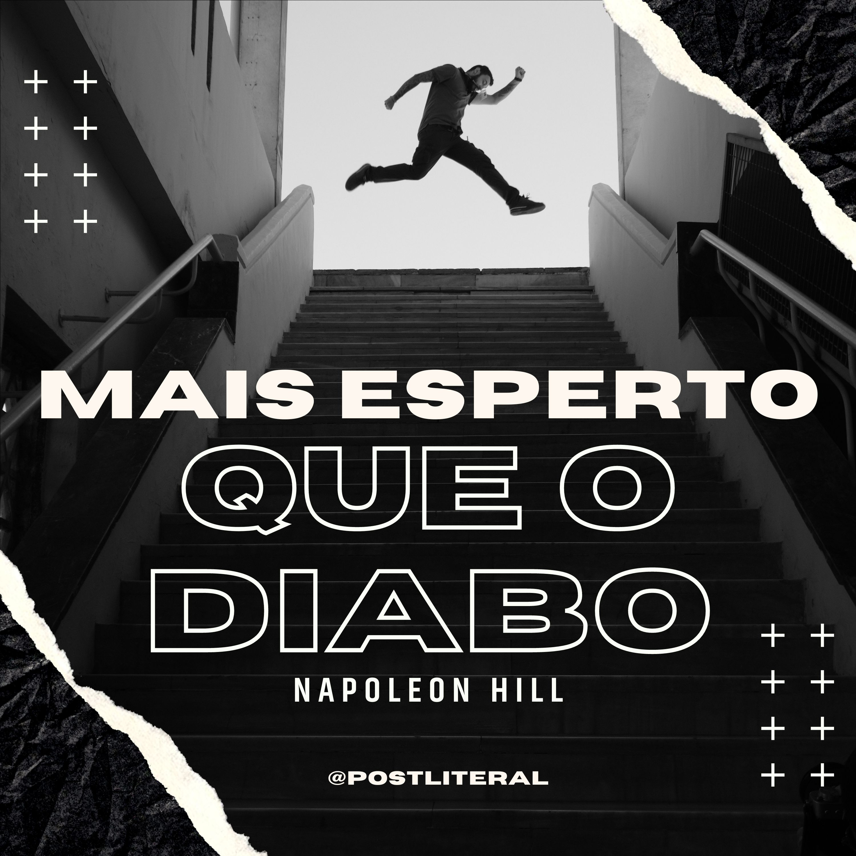 Mais esperto que o diabo, Napoleon Hill (síntese da obra)