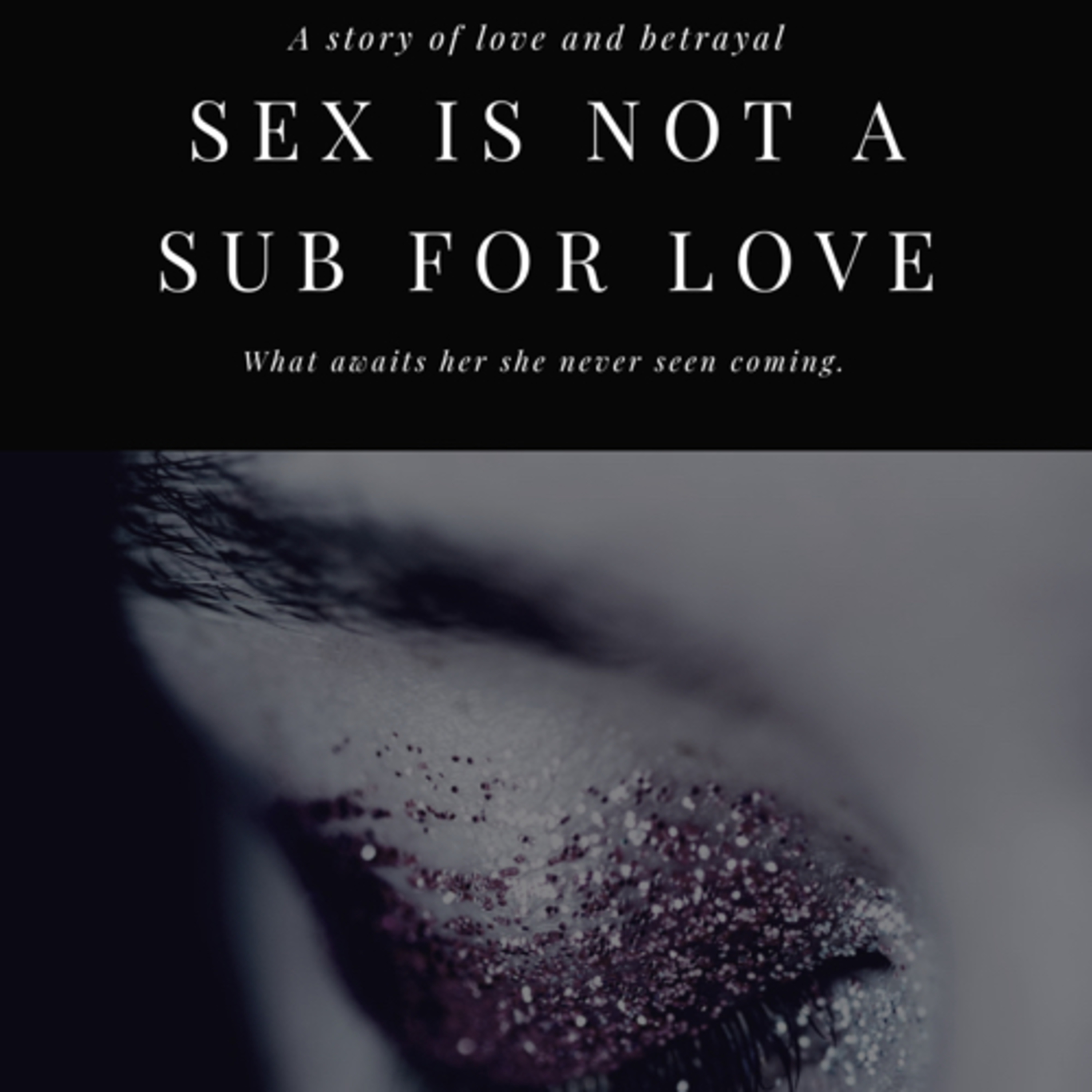 Sex Is Not A Substitute For Love