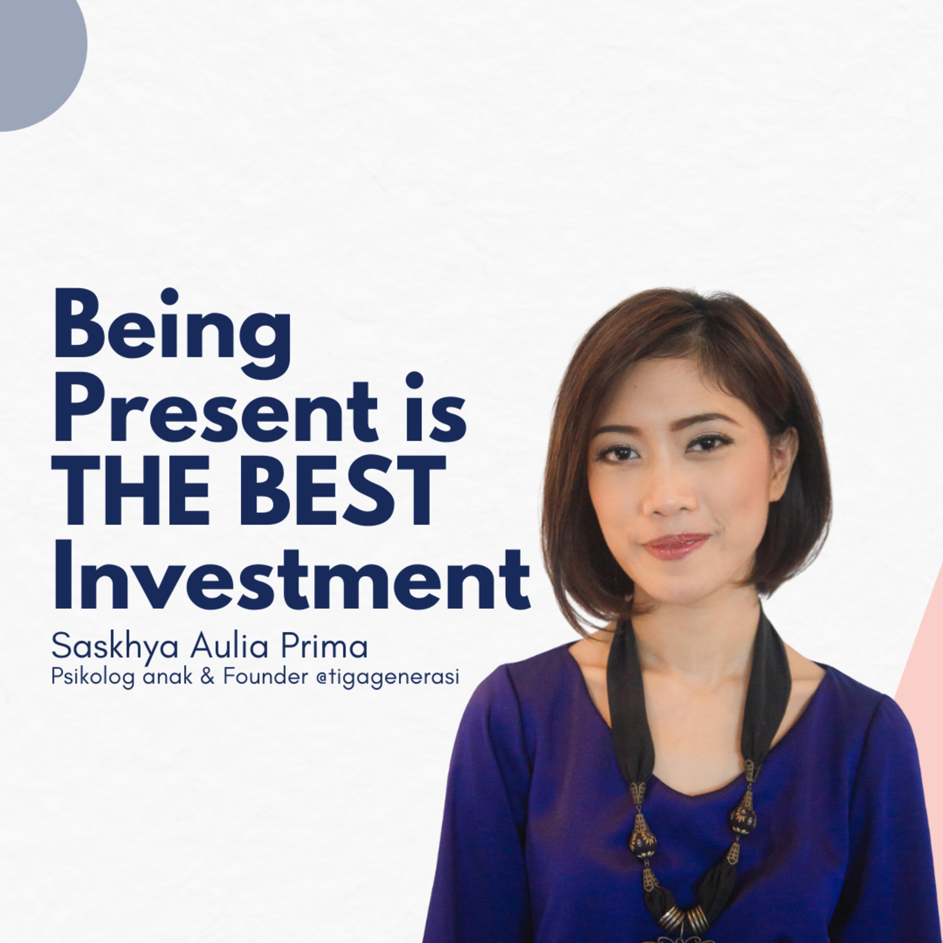Being Present is the best Investment with @saskhya episode artwork