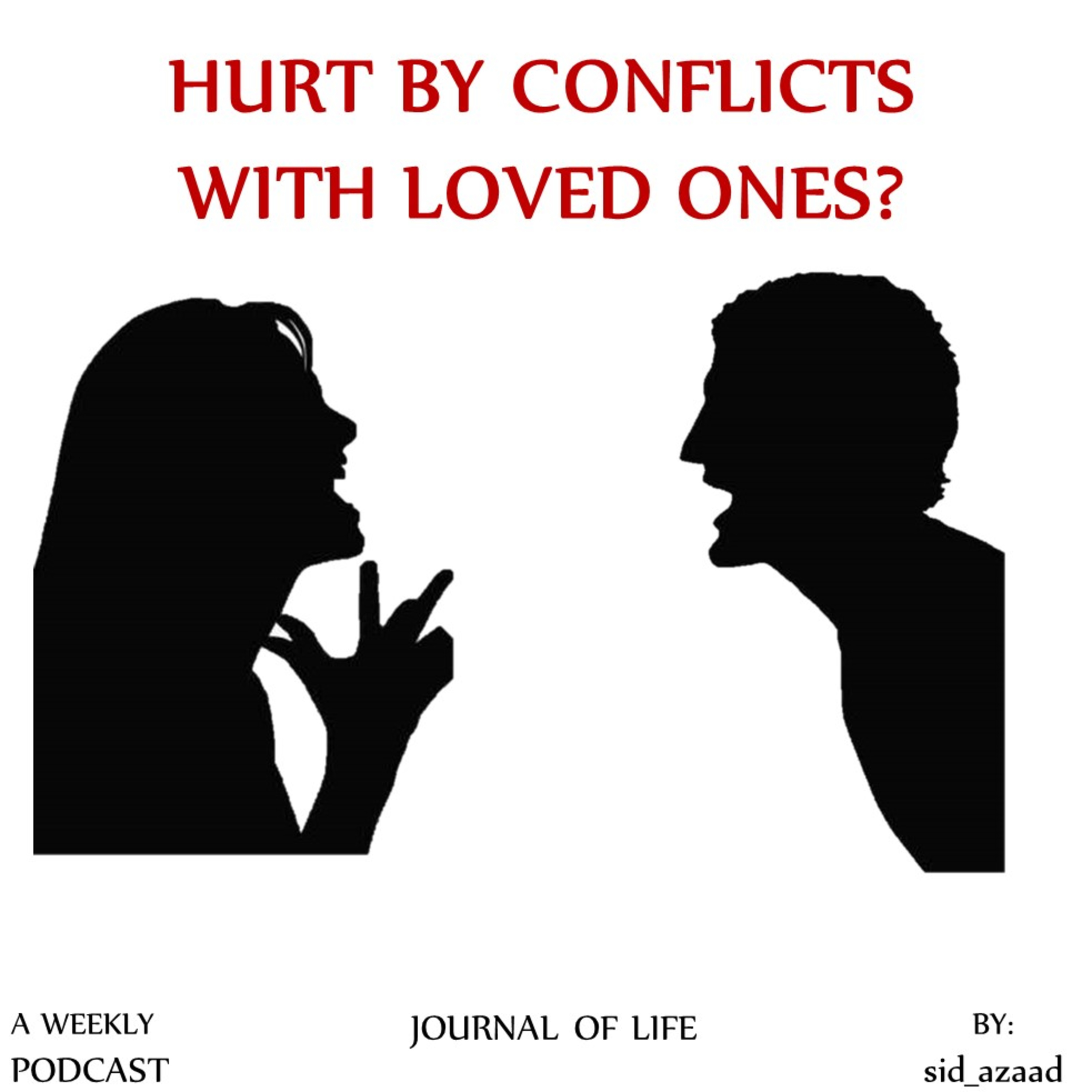 Episode 21- Hurt by conflict with loved ones? episode artwork