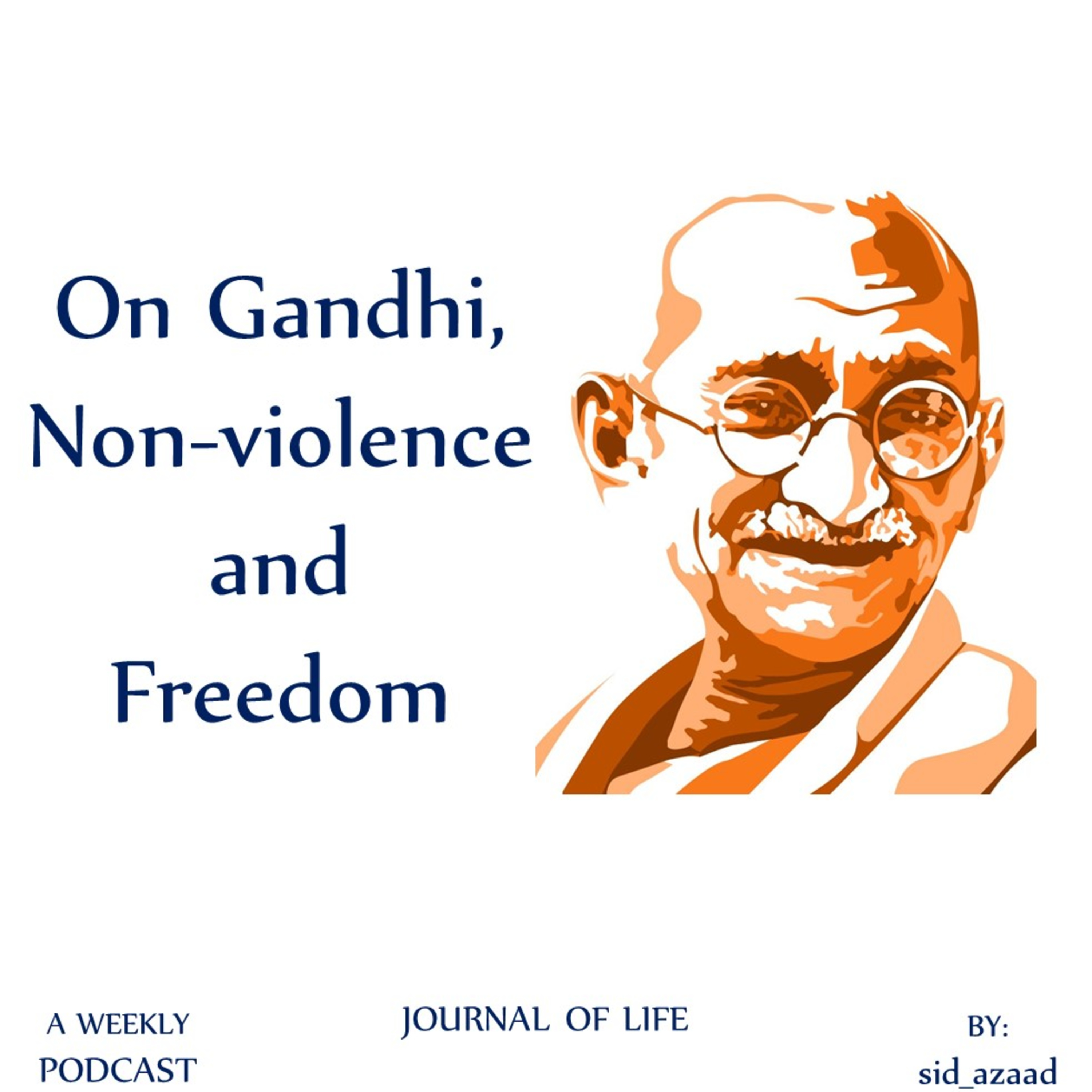 Episode 23- On Gandhi, Non-violence and Freedom episode artwork
