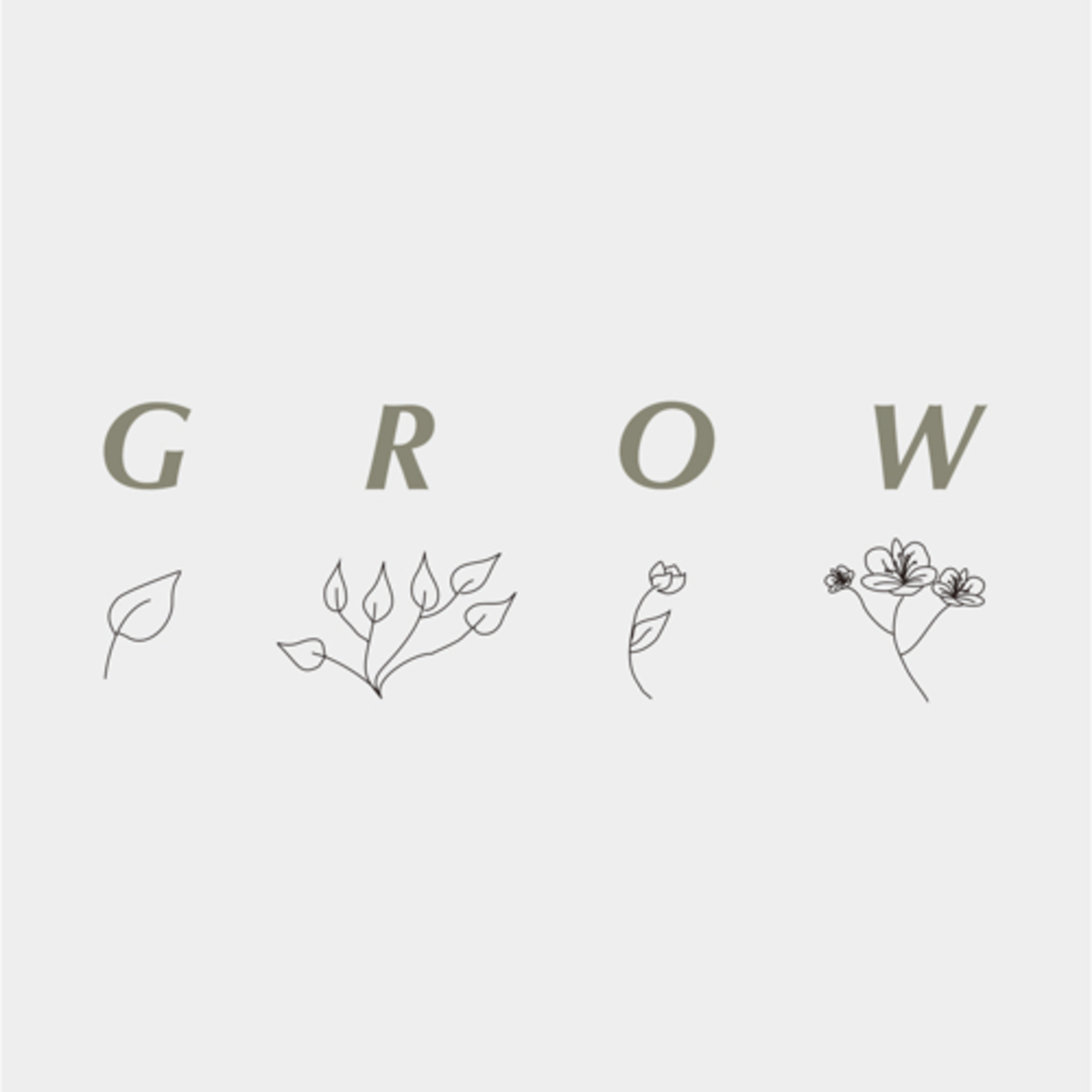 02 — Grow : Bertumbuh dengan menikmati proses 02 — Grow : Bertumbuh dengan menikmati proses