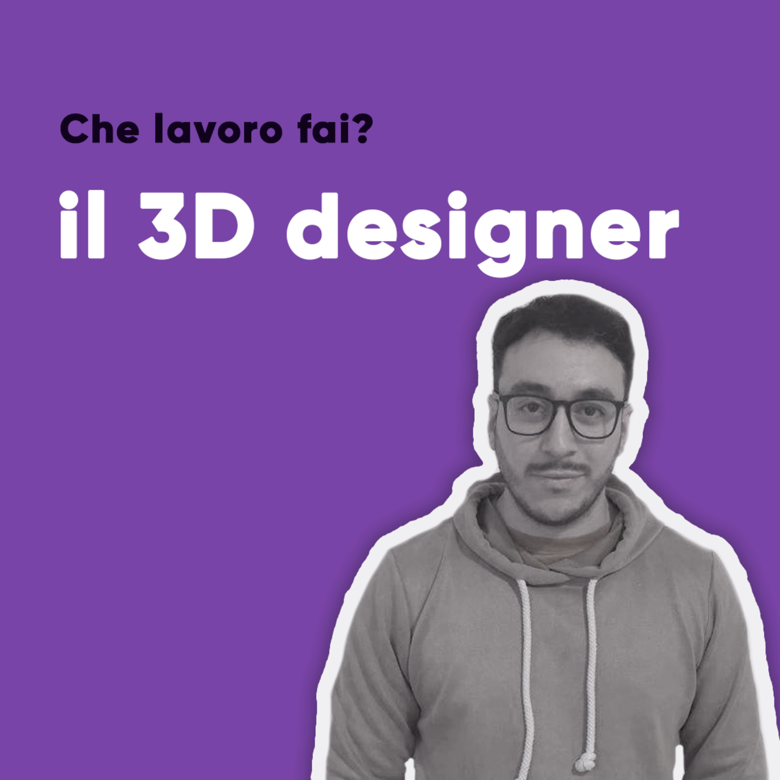 #14 il 3D designer