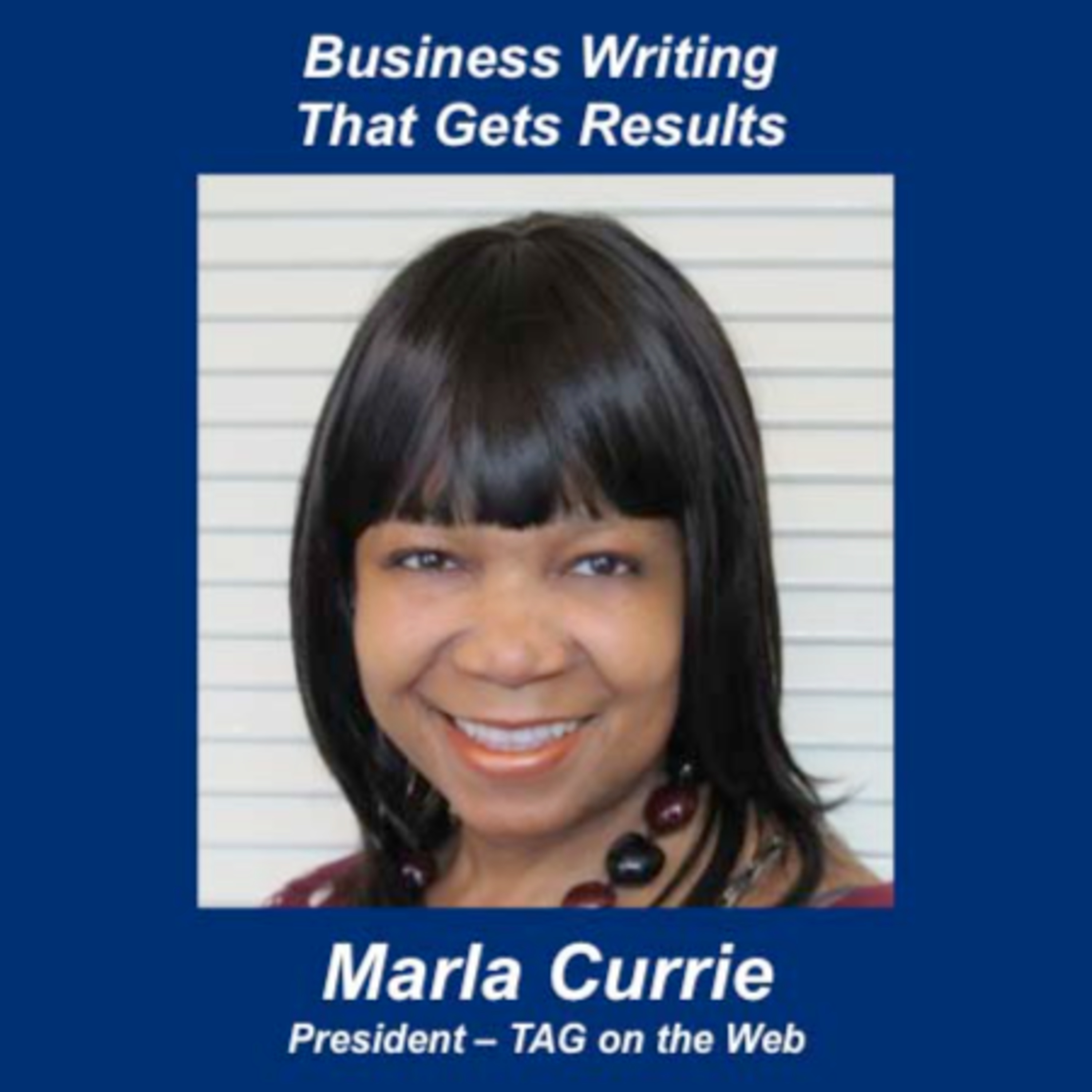 Business Writing That Gets Results - Talking Small Business With Marla Currie episode artwork