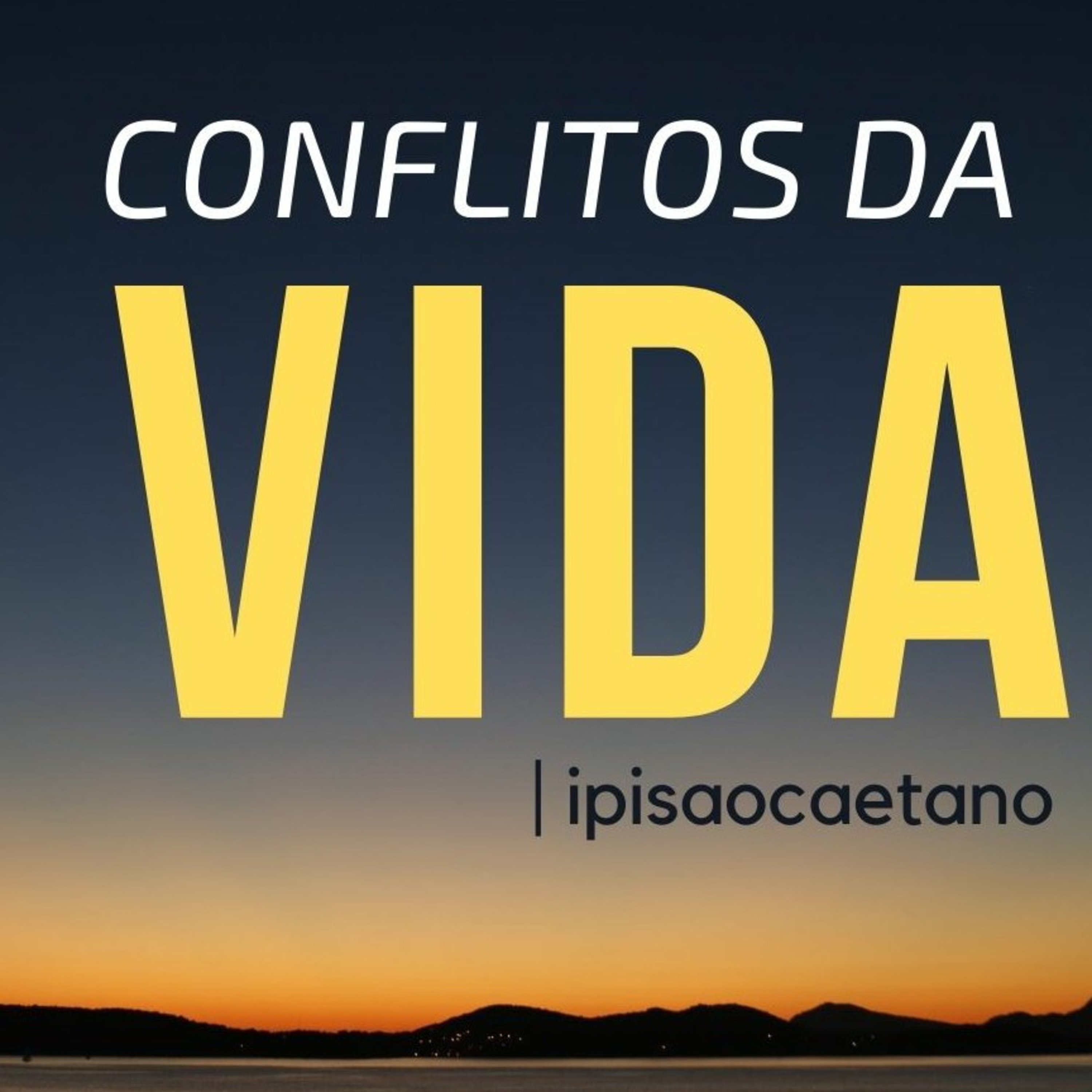 Conflitos da Vida: Lidando com o sentimento do fracasso episode artwork