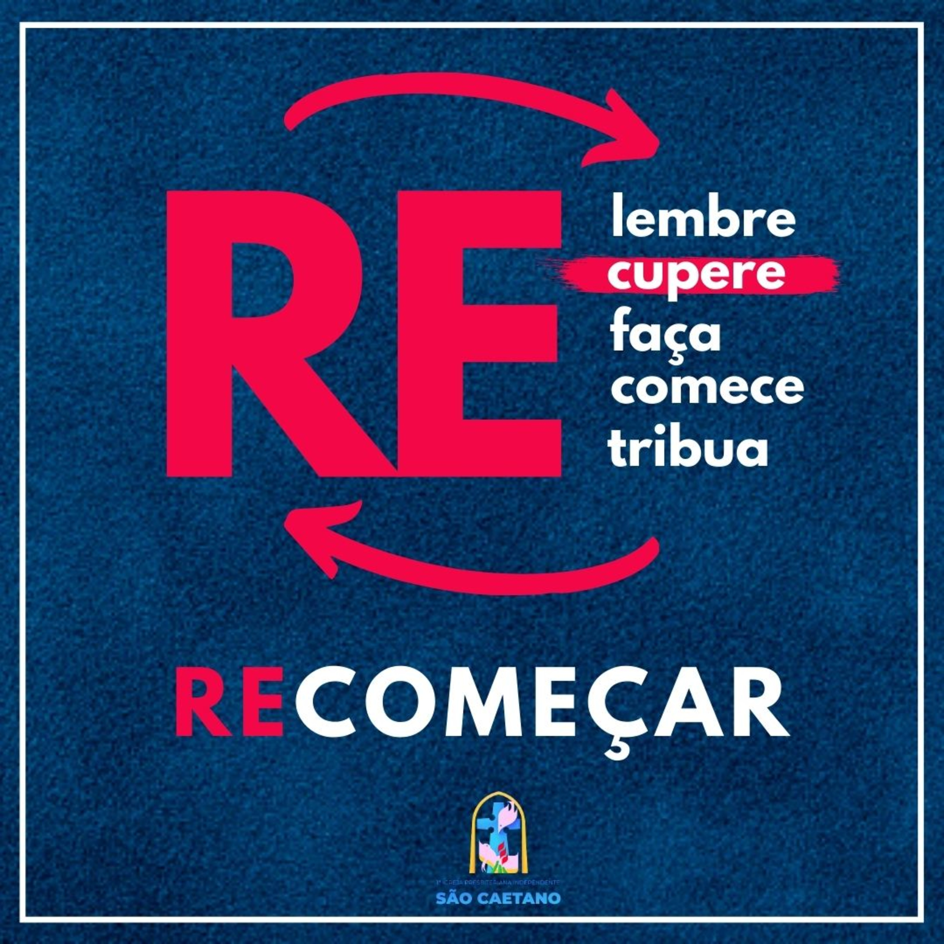 Série de mensagens Recomeçar: Recuperar episode artwork